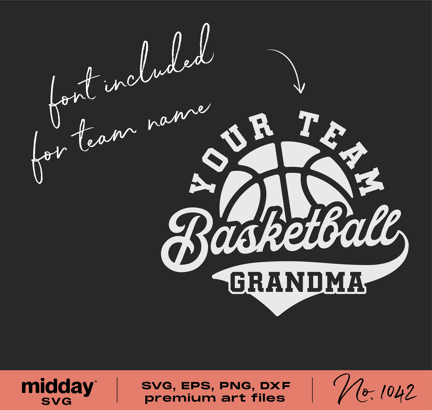 Basketball Grandma shirt design with customizable team name for Cricut and Silhouette; includes SVG, PNG, EPS, DXF files.