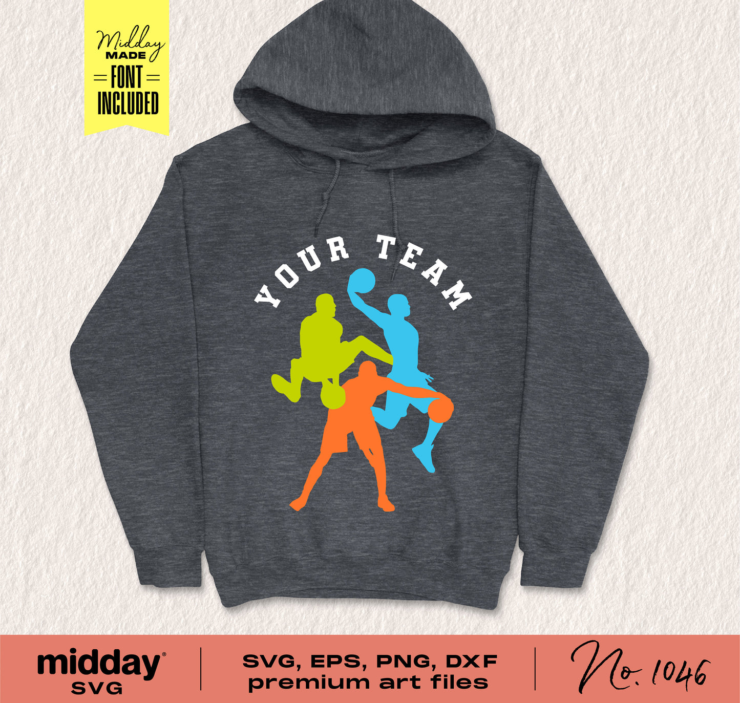 Basketball SVG design on hoodie featuring colorful players with customizable 'YOUR TEAM' text for Cricut and Silhouette projects.