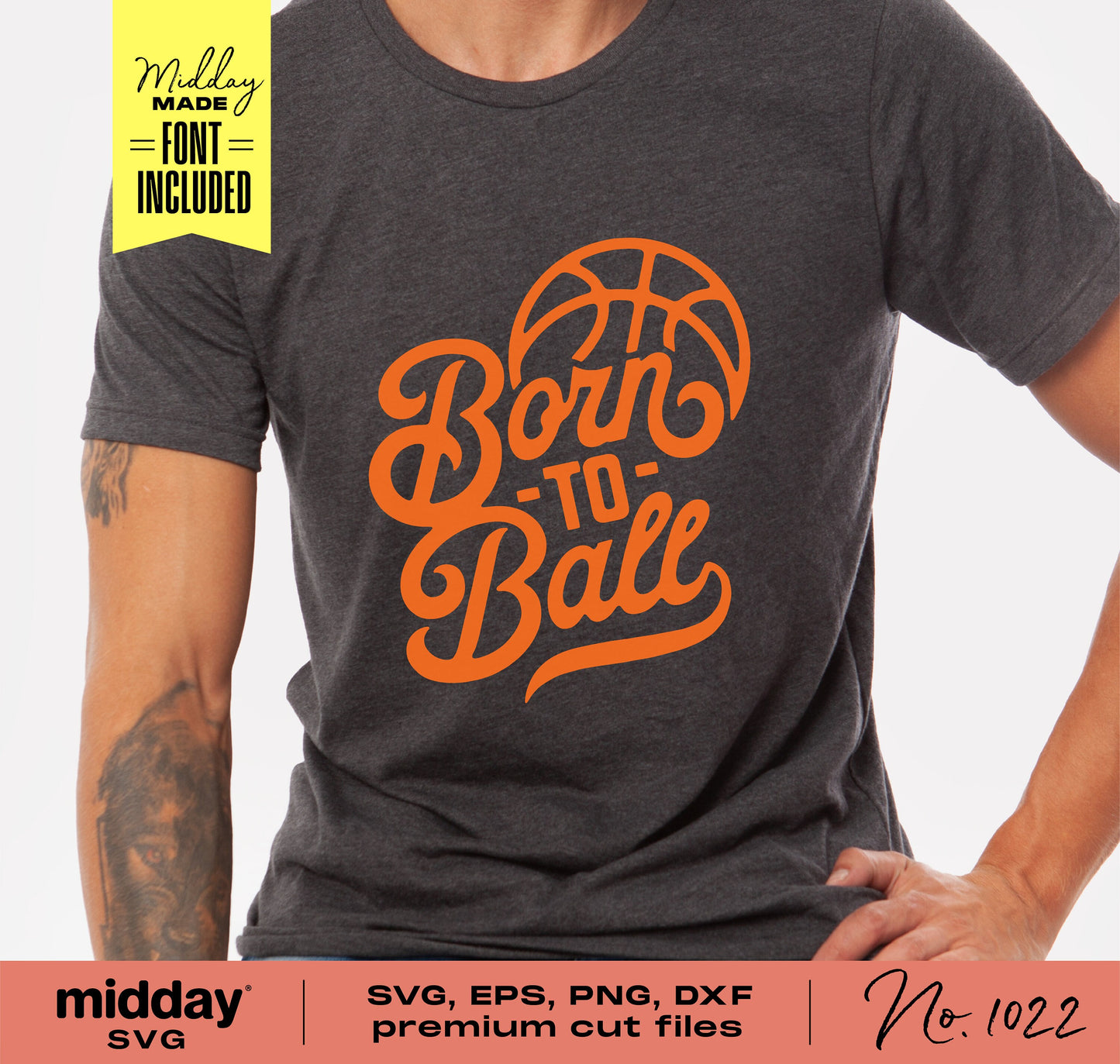 "Born To Ball" basketball shirt design with SVG, PNG, DXF, EPS formats for Cricut and Silhouette cutting, sublimation design.