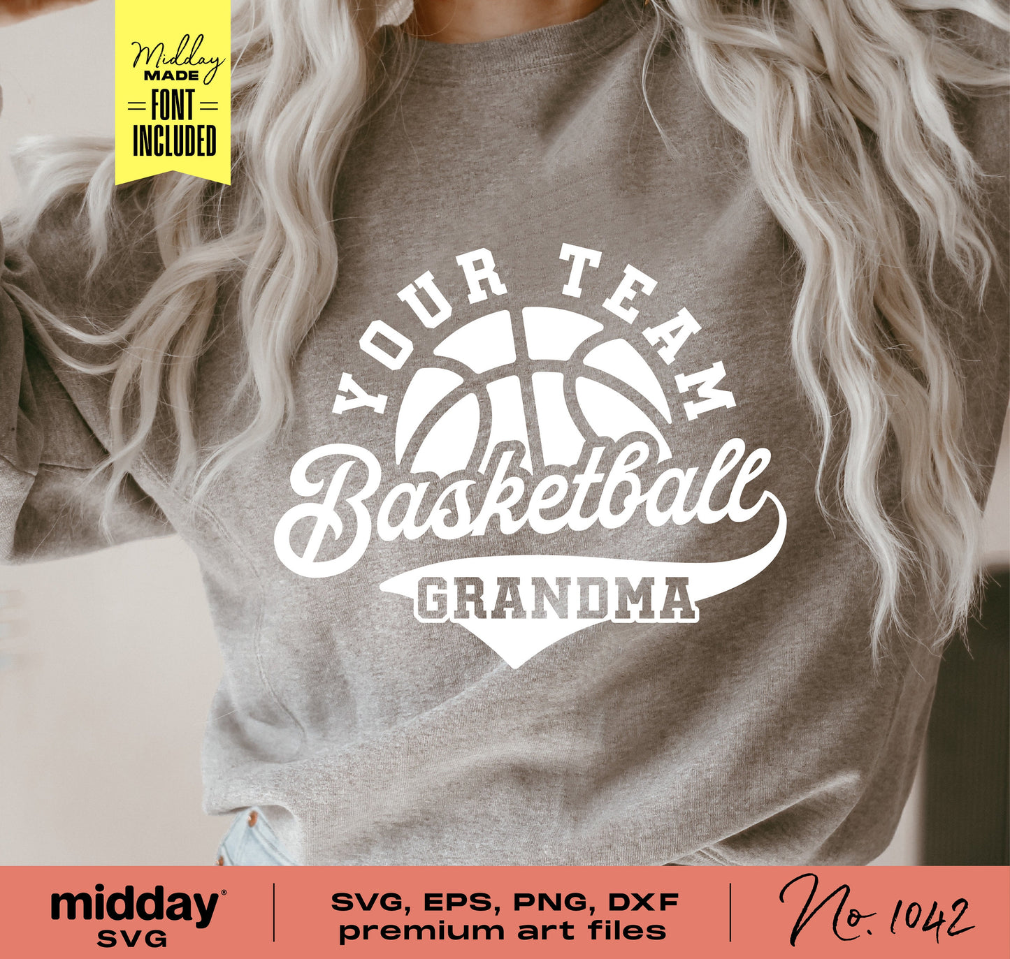 Gray sweatshirt with 'Your Team Basketball Grandma' design, perfect for Cricut and Silhouette projects with SVG, PNG, DXF, EPS formats.