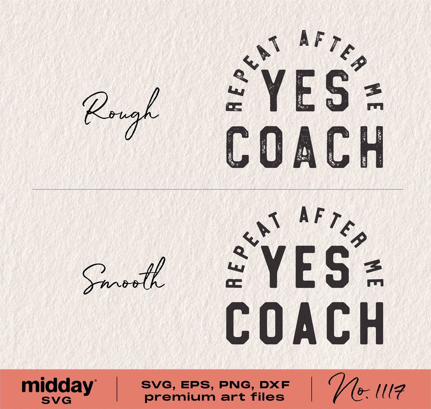 "Yes Coach" SVG in rough and smooth styles, suitable for Cricut and Silhouette projects, available in PNG, DXF, EPS formats.