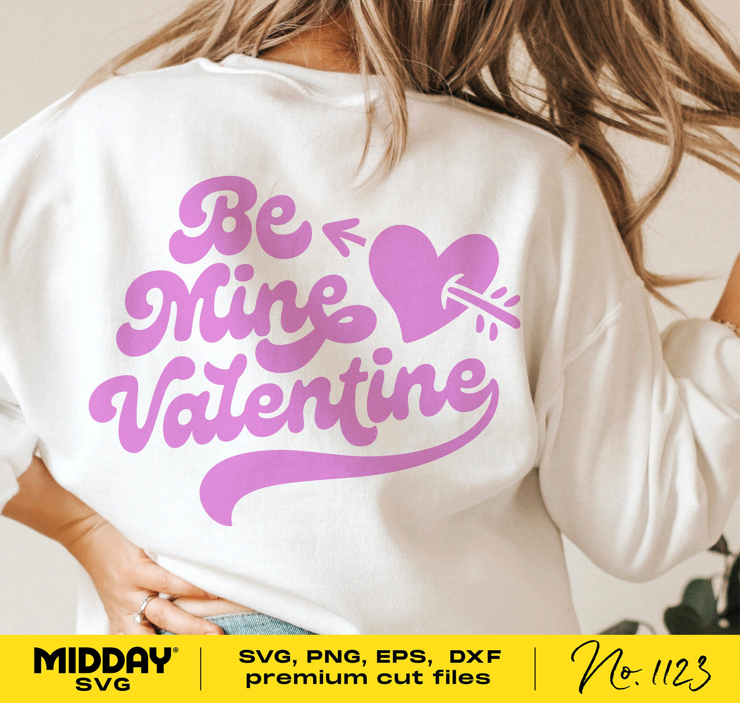 Back view of 'Be Mine Valentine' shirt with heart and arrow design, perfect for Valentine's Day crafting with Cricut and Silhouette.
