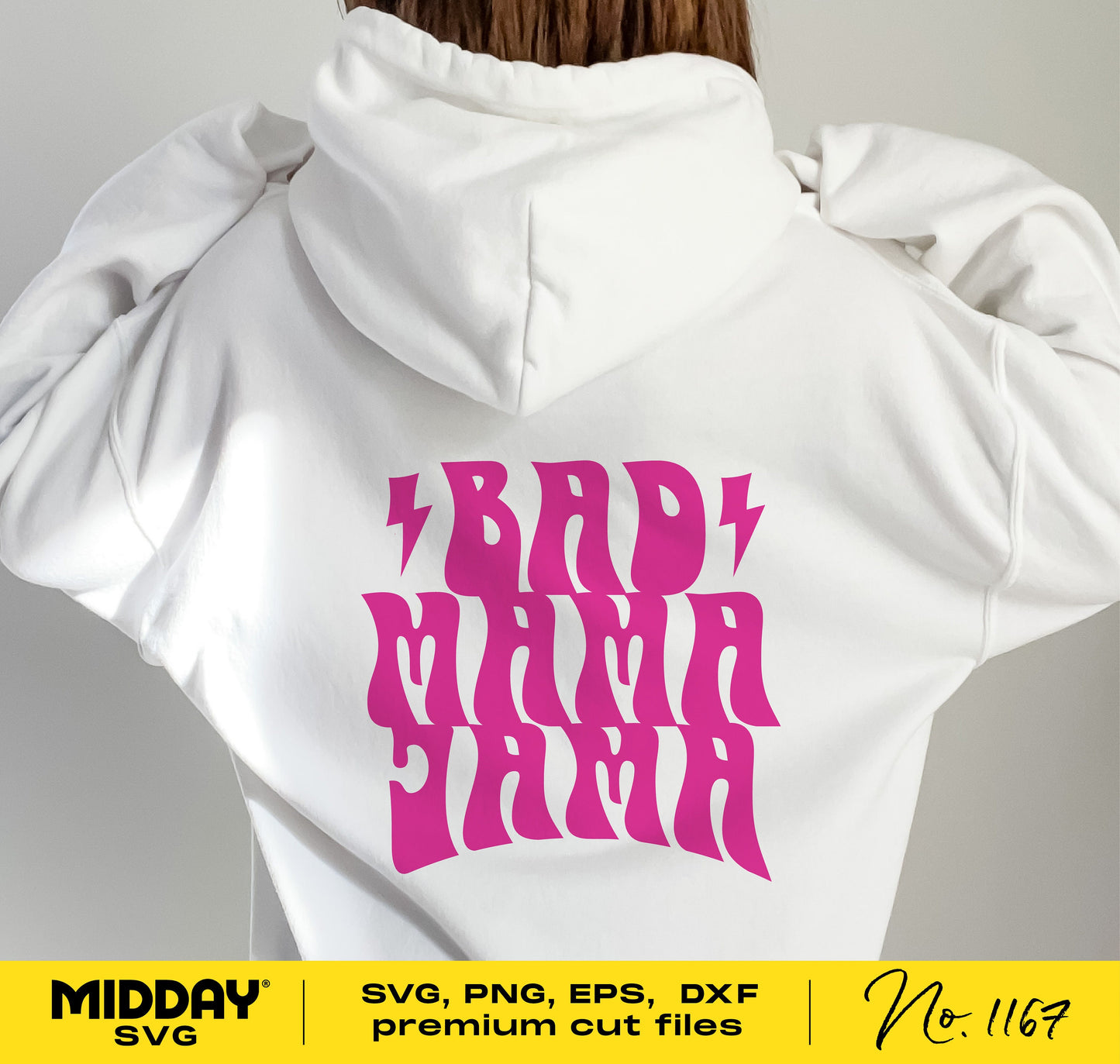 White hoodie featuring 'Bad Mama Jama' text design in pink for SVG, PNG, DXF, EPS formats, ideal for Cricut and Mother's Day gifts.