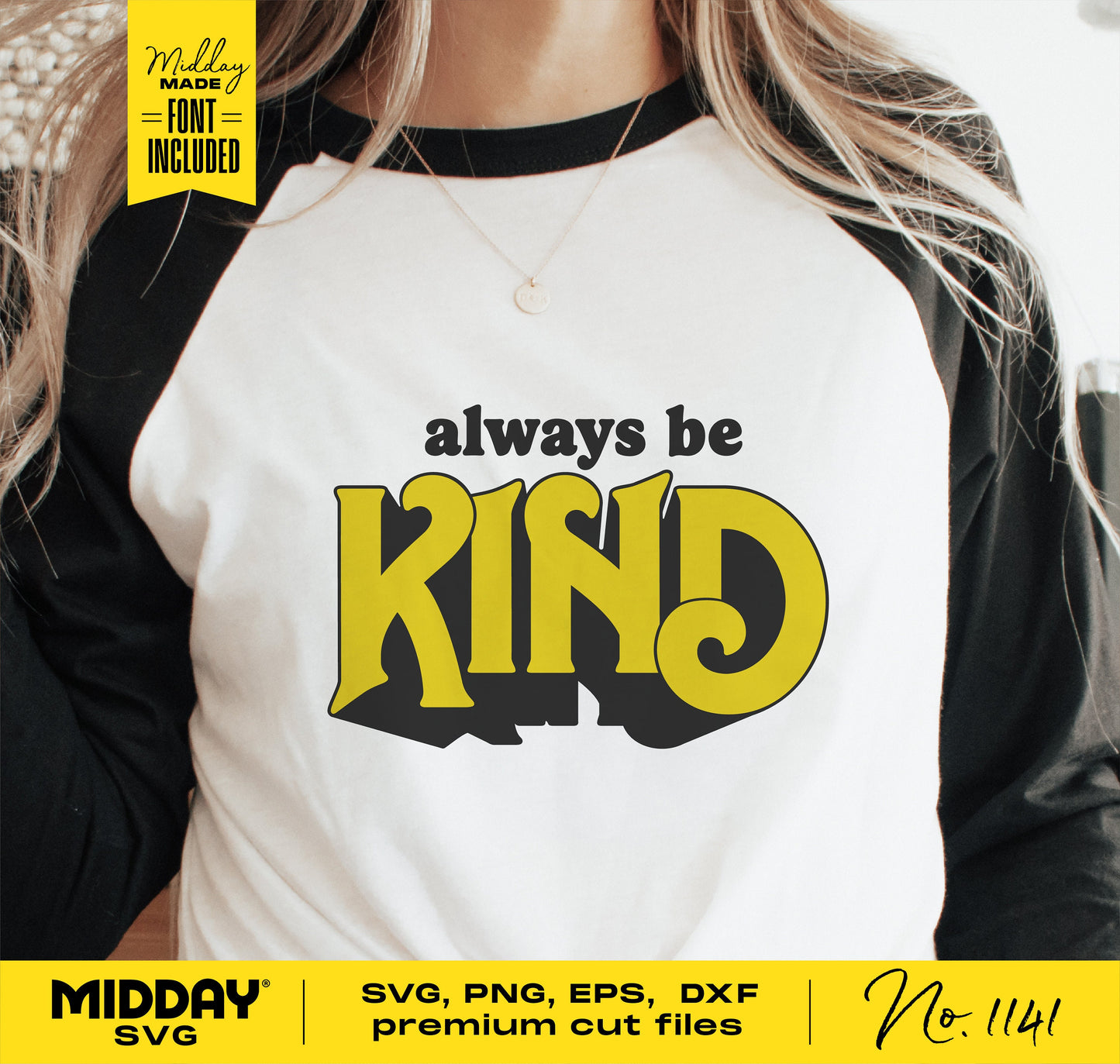Woman wearing 'Always Be Kind' shirt with groovy design, available as SVG, PNG, EPS, DXF for Cricut and Silhouette crafting projects.