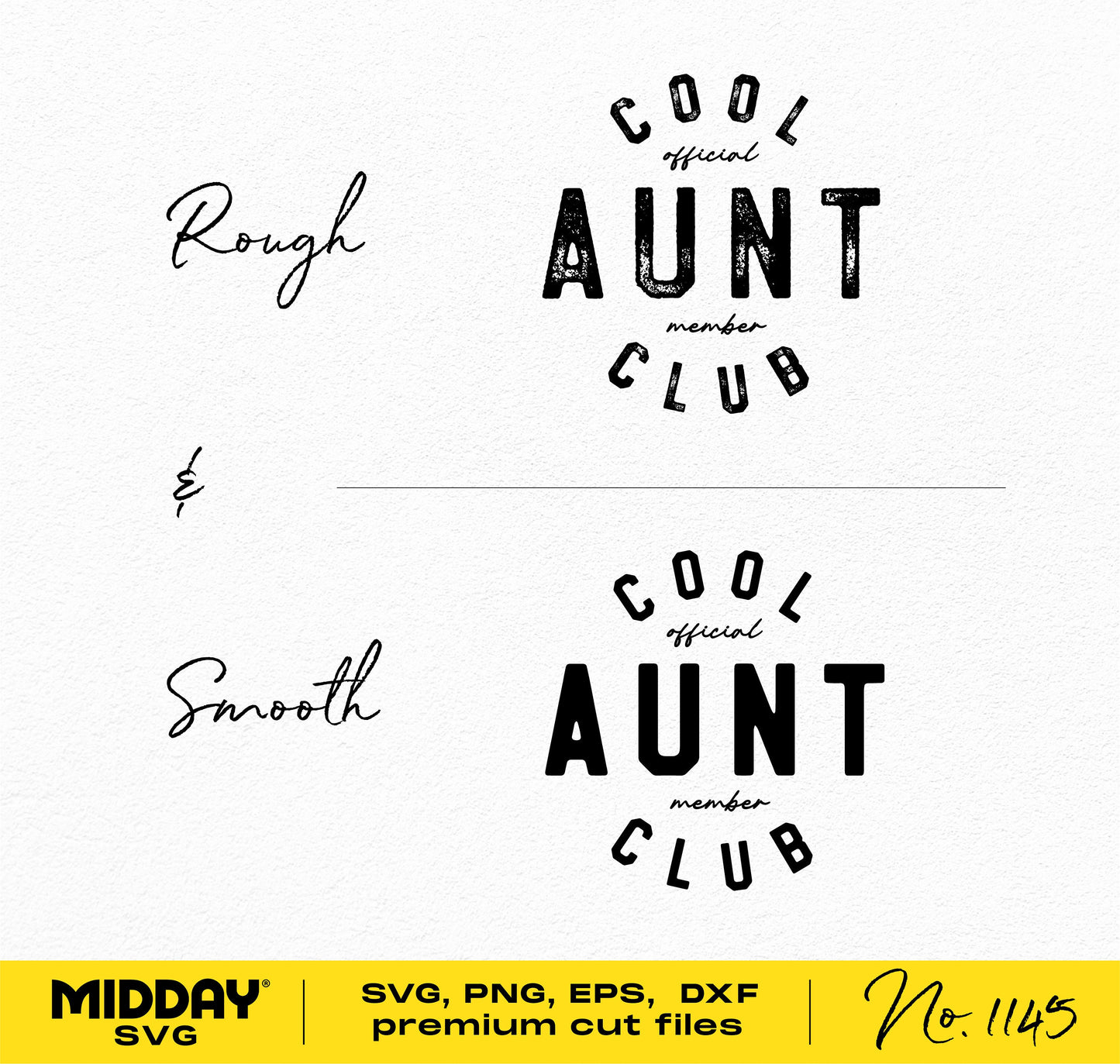Cool Aunt Club SVG PNG design with rough and smooth text styles, ideal for Cricut and Silhouette cut files.