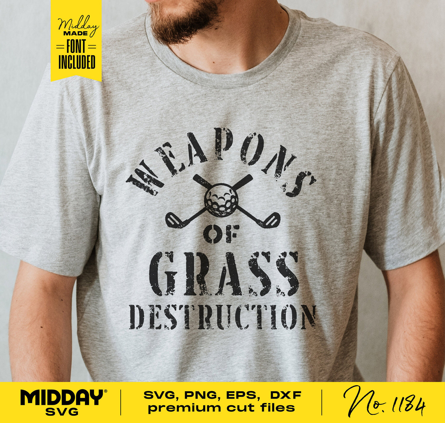 Funny golf shirt with 'Weapons of Grass Destruction' quote, available in SVG, PNG, EPS, DXF formats for Cricut and Silhouette.