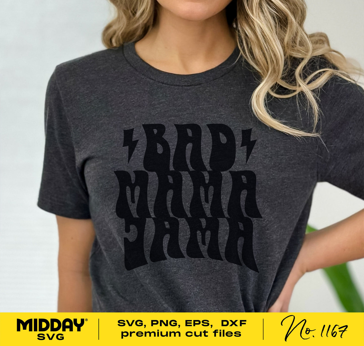 Woman wearing a t-shirt with 'Bad Mama Jama' design, available in SVG, PNG, EPS, DXF formats for Cricut and Silhouette use.