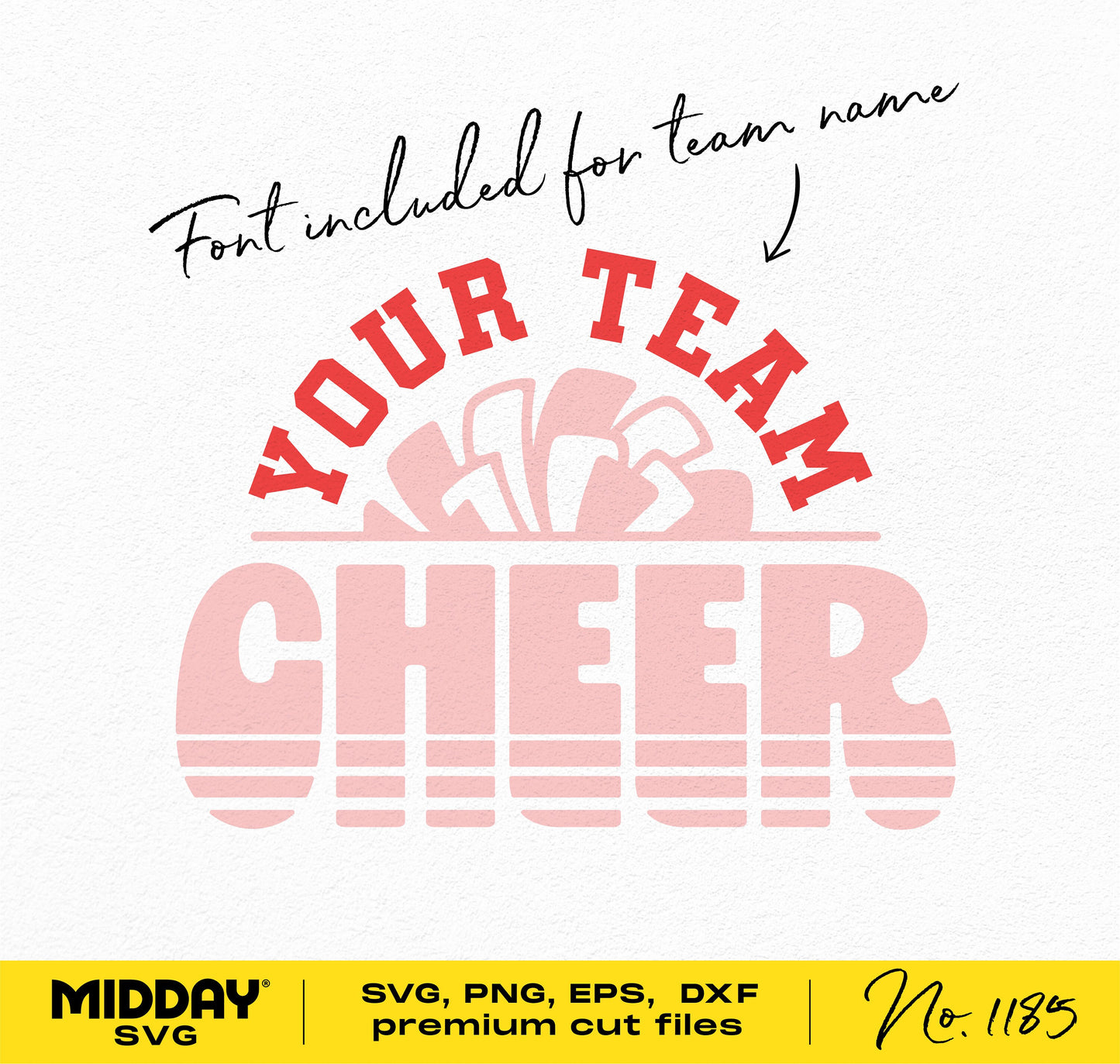 Cheer team SVG template with "Your Team" text and pom-pom design, includes font for customization, suitable for Cricut and Silhouette.