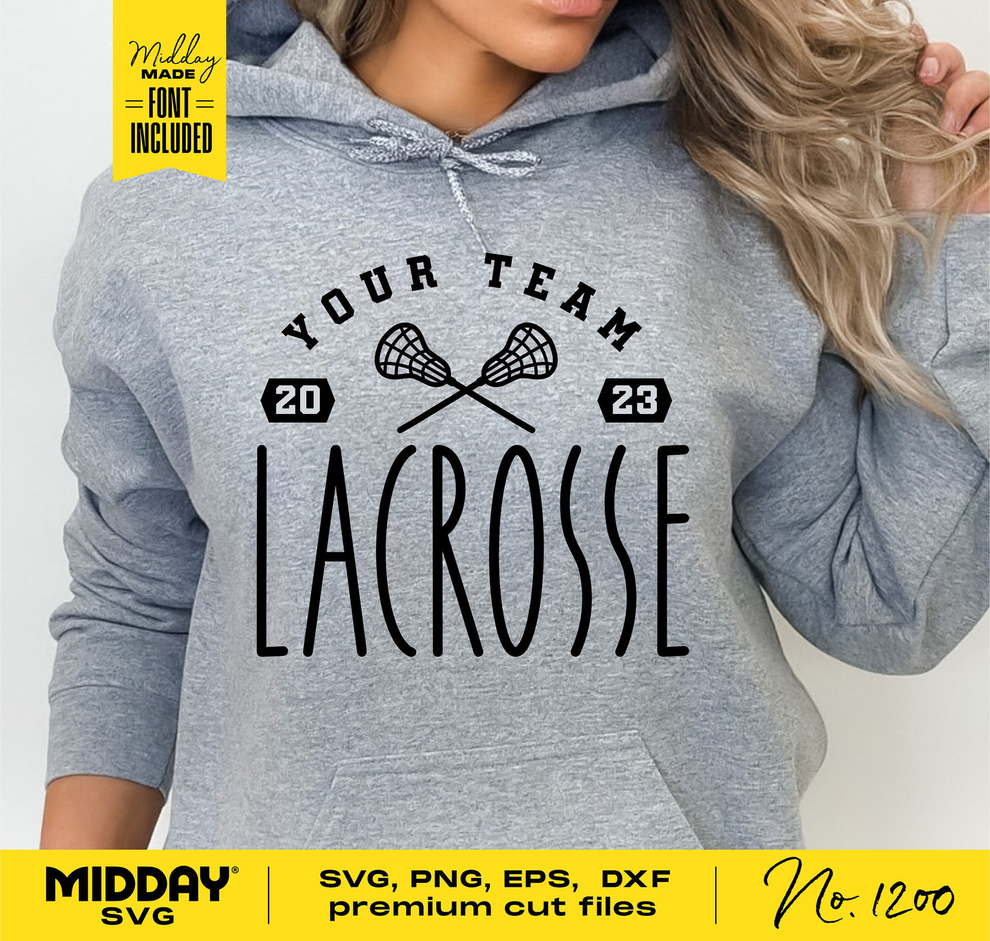 Gray hoodie with 'Your Team Lacrosse' design in black font, featuring crossed lacrosse sticks. Available in SVG, PNG, EPS, DXF formats.