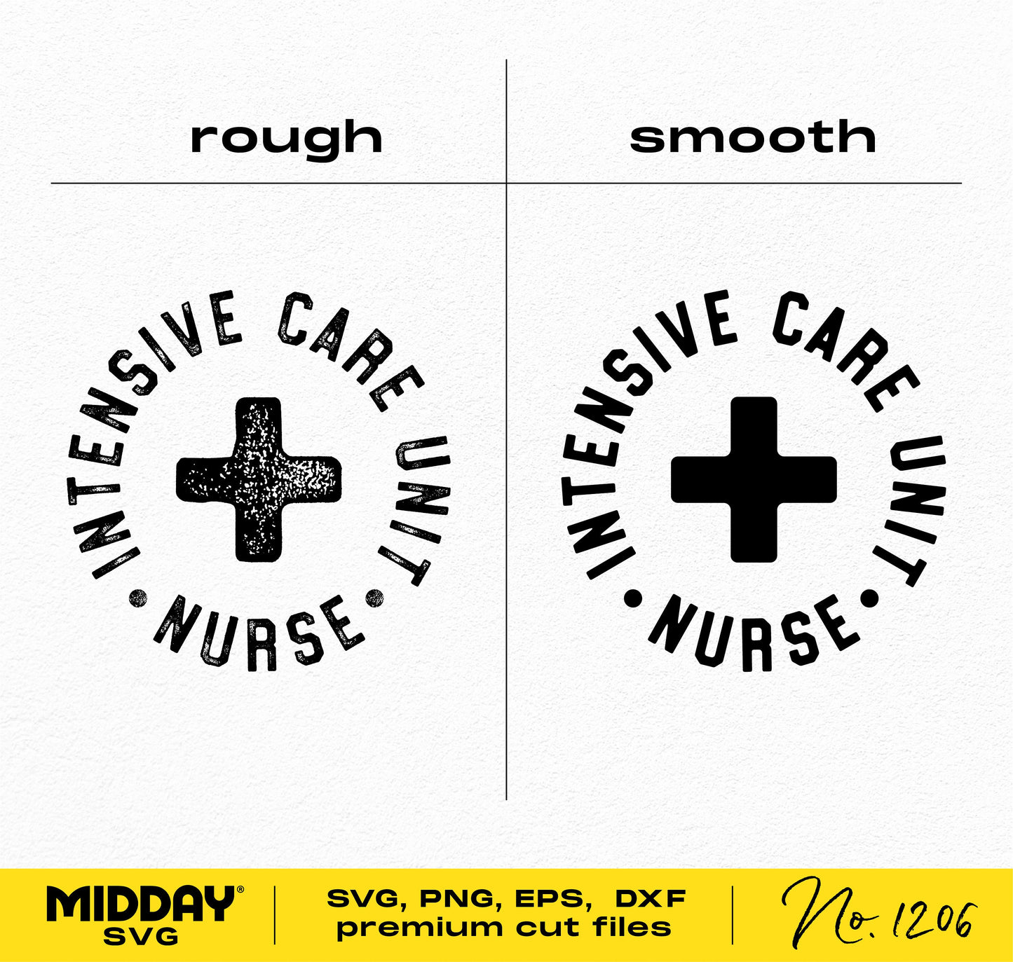 ICU Nurse SVG PNG Cricut cut files, rough and smooth styles, premium download for Cricut Design Space and Silhouette Designer.