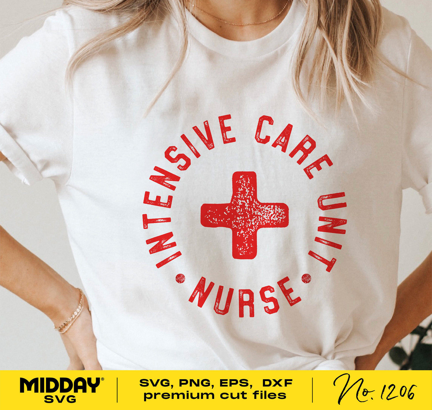 White shirt with red 'Intensive Care Unit Nurse' text and cross design, available in SVG, PNG, EPS, DXF formats for Cricut use.