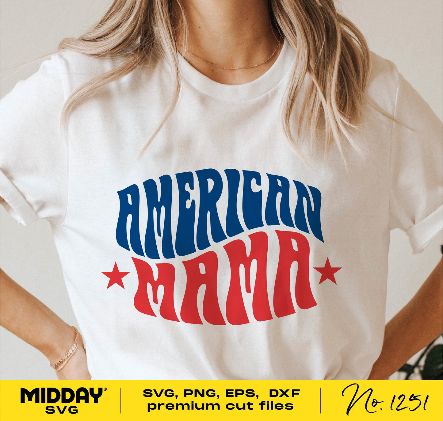 American Mama t-shirt design in red and blue, ideal for 4th of July and Independence Day, available as SVG, PNG, EPS, DXF files.