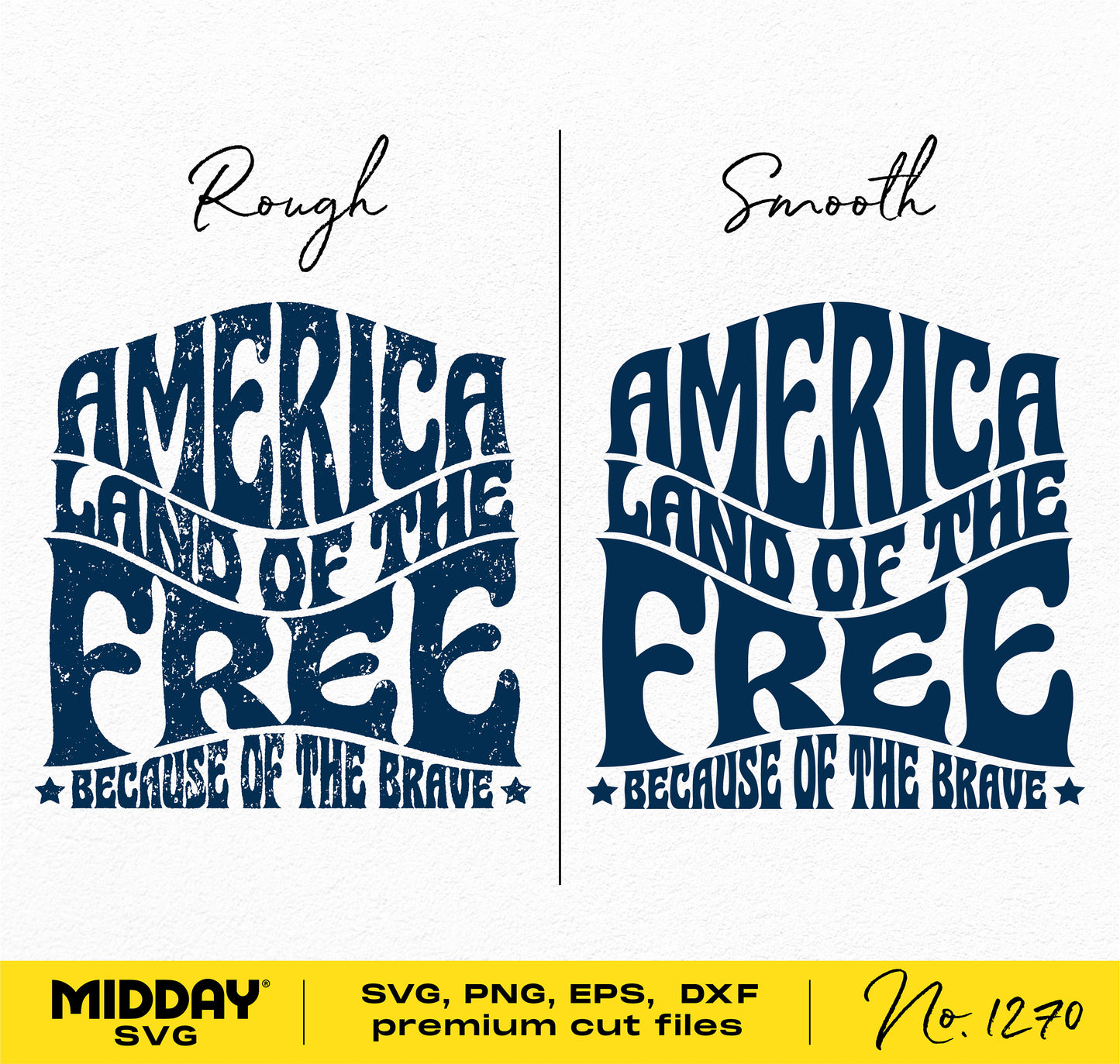 Patriotic 'Land of the Free' SVG designs in rough and smooth styles for Cricut and Silhouette cutting machines.