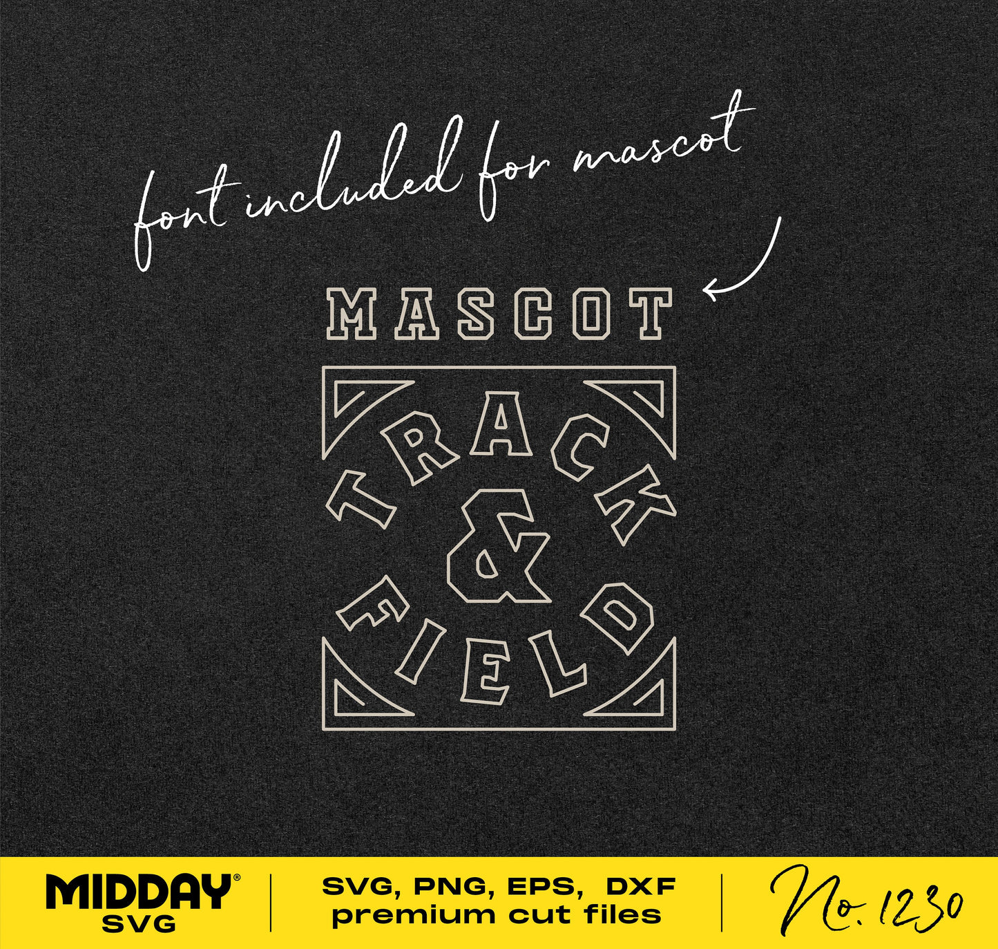 Track and Field SVG design with mascot font for Cricut and Silhouette, available as SVG, PNG, EPS, DXF premium cut files by Midday SVG.