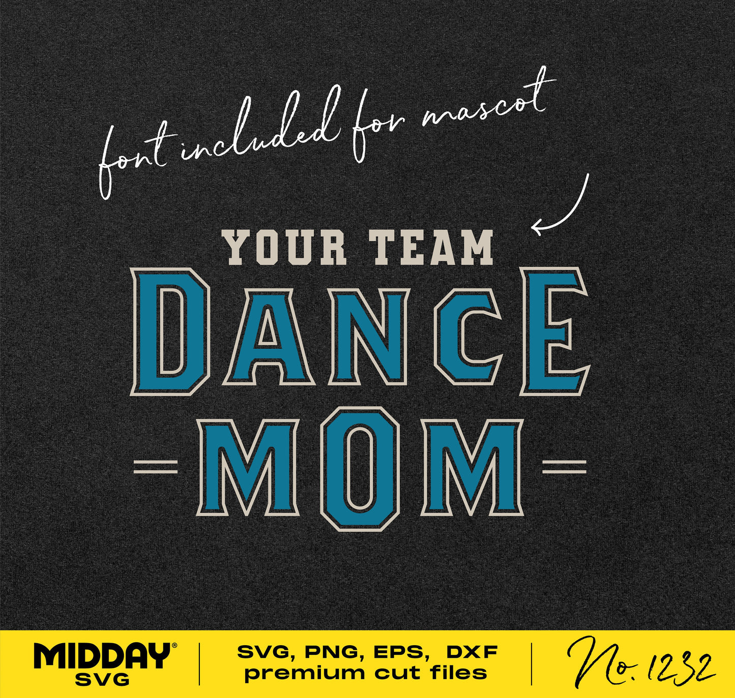 Dance Mom SVG file template with font for DIY dance team shirts, compatible with Cricut and Silhouette.