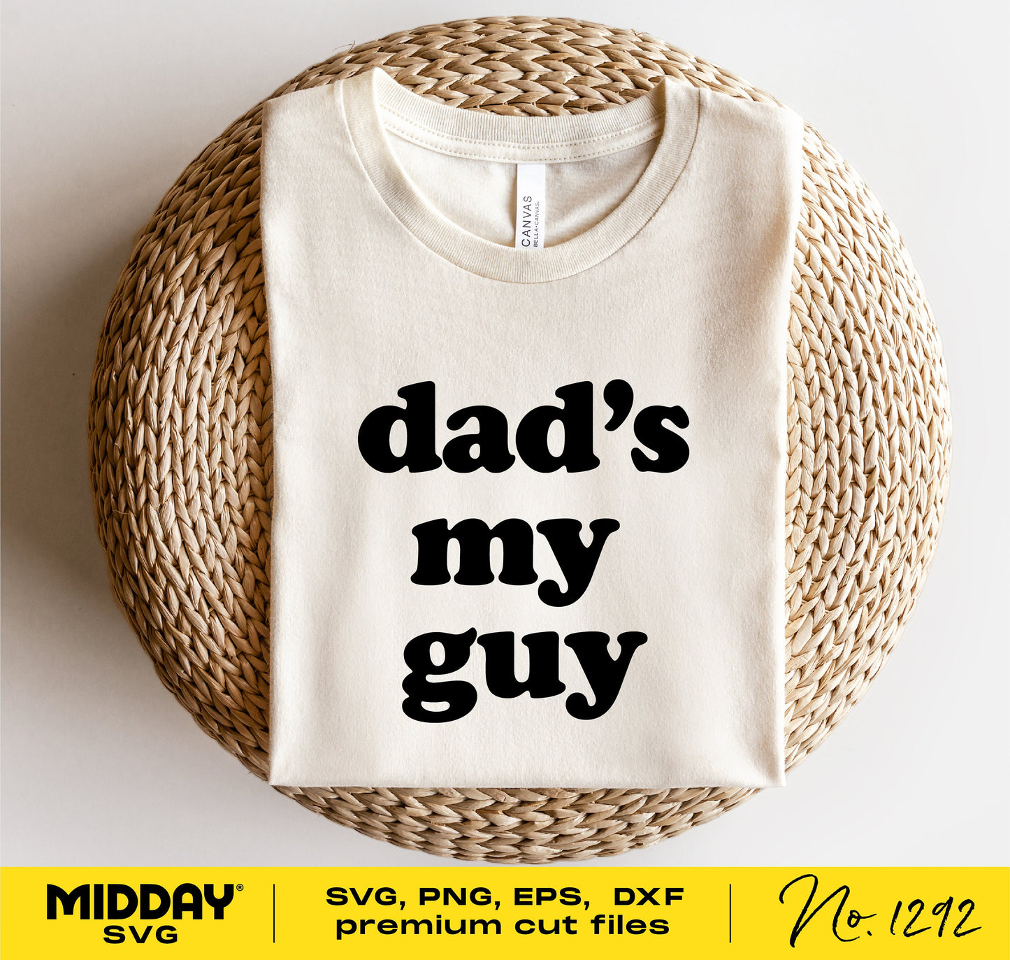 "Dad's My Guy" shirt design in SVG, PNG, EPS, DXF formats. Perfect for Father's Day baby bodysuits using Cricut and Silhouette.
