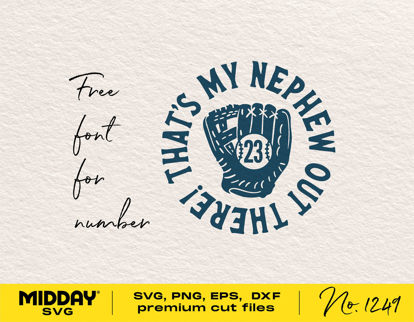 That's My Nephew Out There baseball SVG design with glove, free font for numbers, available in SVG, PNG, EPS, DXF formats.