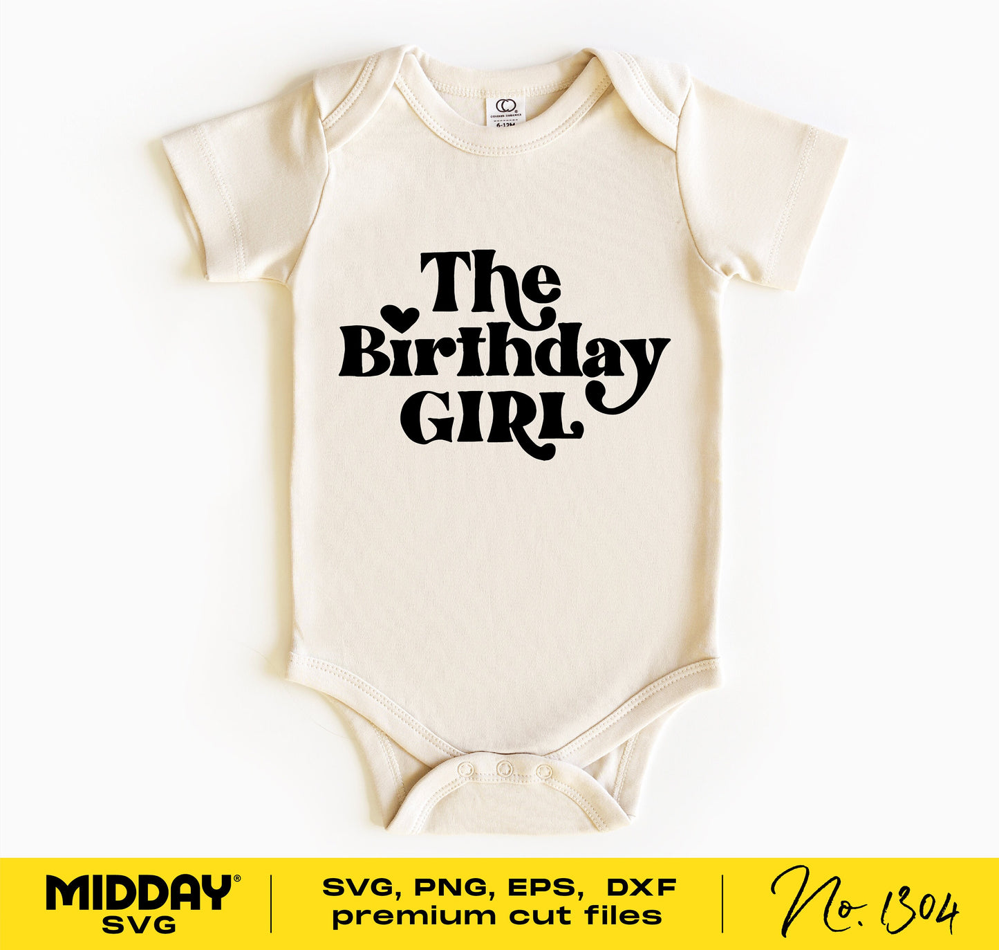 Toddler onesie with 'The Birthday Girl' text in bold black font, suitable for second birthday celebrations, available in SVG and other formats.