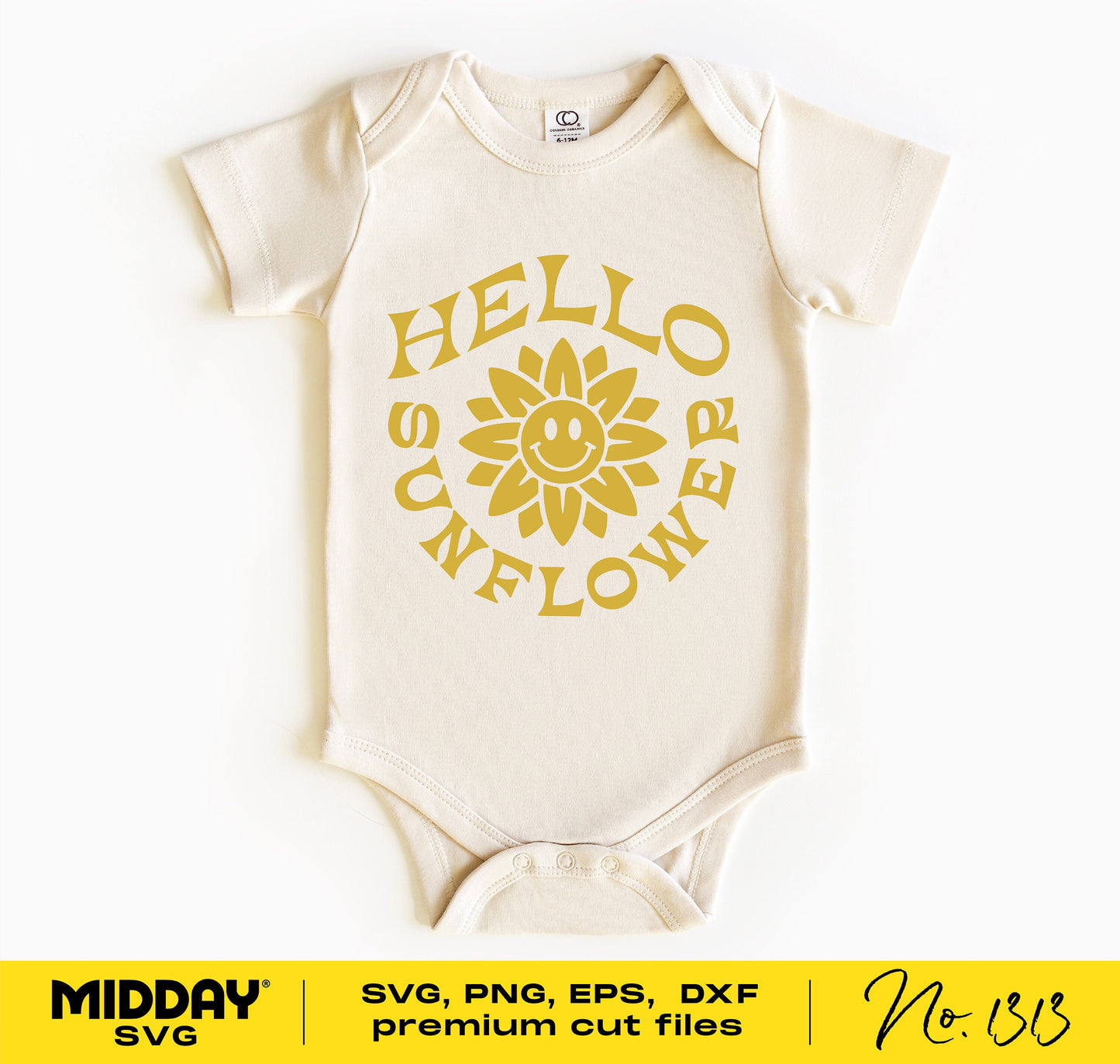 Baby onesie with 'Hello Sunflower' design, available in SVG, PNG, EPS, DXF formats for Cricut and Silhouette crafting.