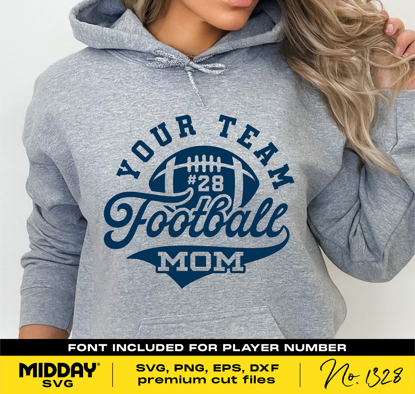 Gray hoodie with "Your Team Football Mom" design, customizable number, perfect for DIY projects using SVG, PNG, DXF files.