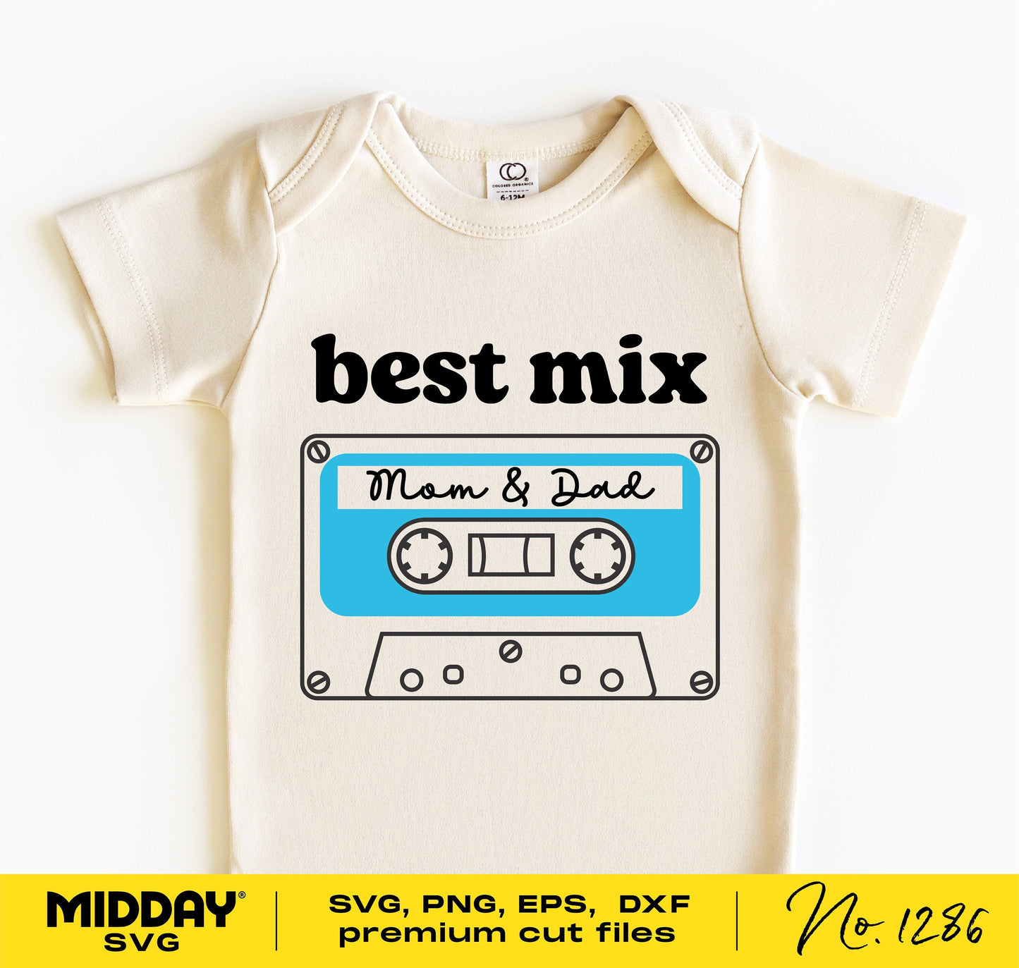 Best Mix Mom and Dad baby bodysuit design featuring a cassette graphic for Cricut, available in SVG, PNG, DXF, EPS formats.