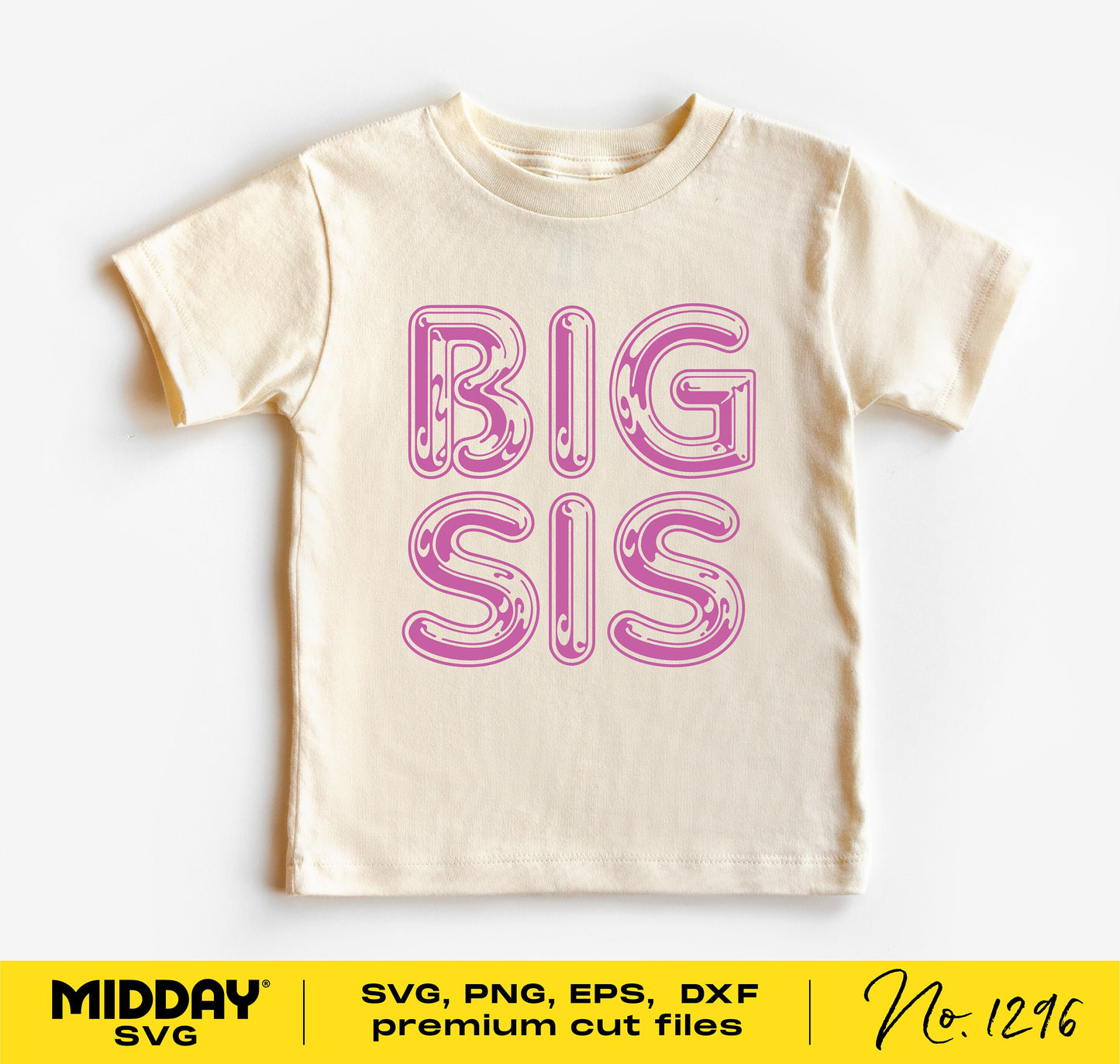 Cream-colored t-shirt with 'BIG SIS' in pink bubble letters, perfect for big sister gifts or family shirts. Comes in SVG, PNG, EPS, DXF formats.