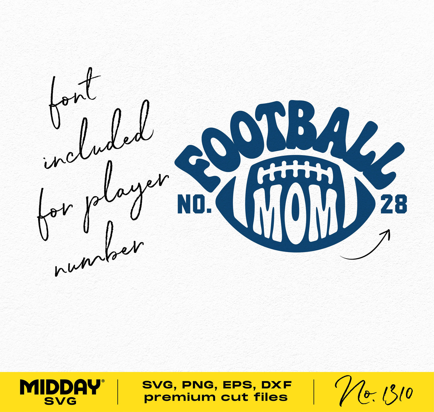 Football Mom SVG design featuring a football theme for Cricut, includes editable player number font, available in SVG, PNG, EPS, DXF formats.