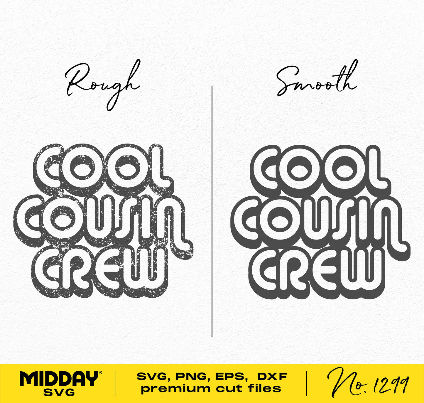 Cool Cousin Crew design options, rough vs smooth style, SVG, PNG, EPS, DXF formats for family reunion shirts.