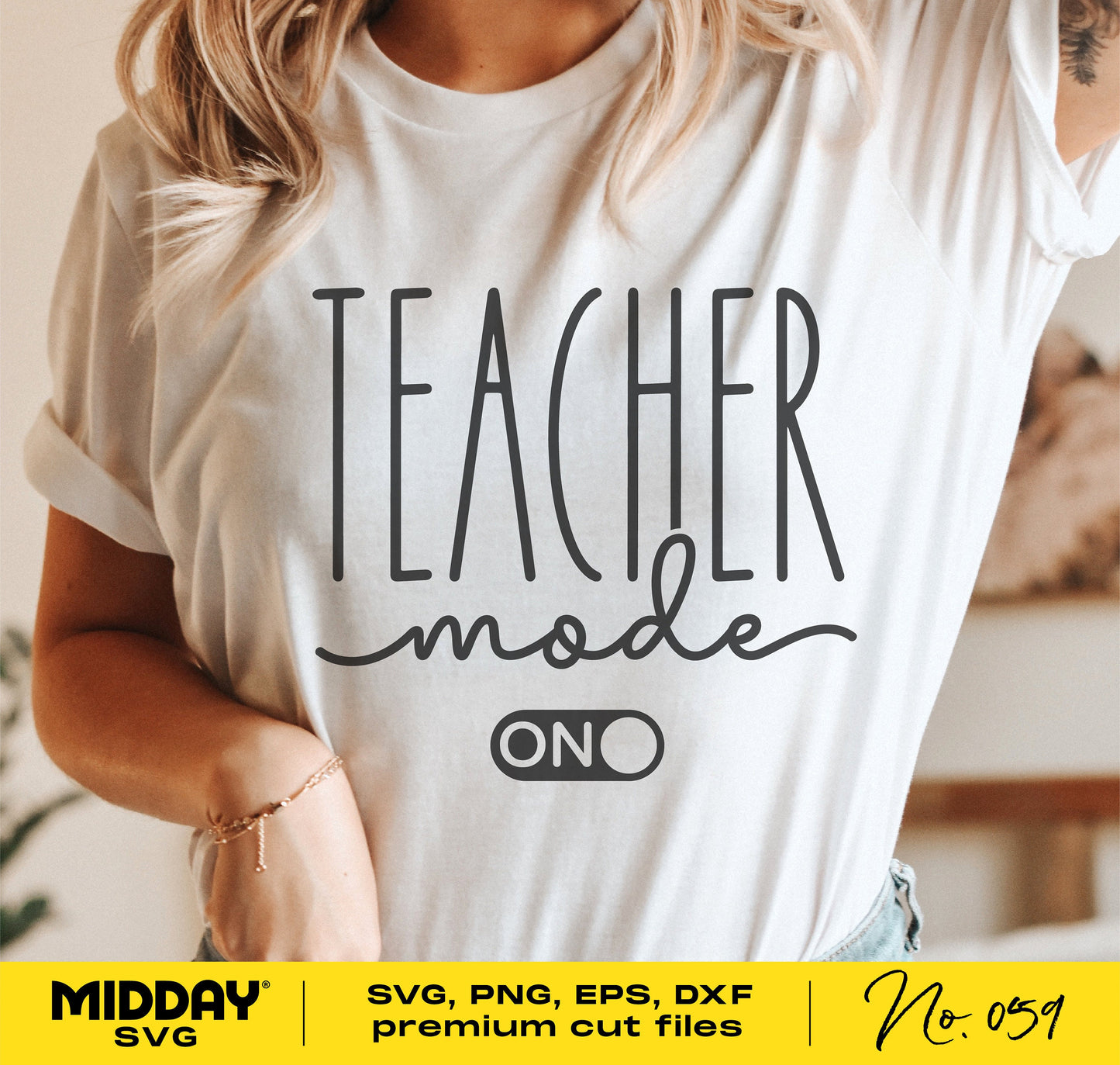 Funny teacher shirt with 'Teacher Mode ON' design in SVG and PNG formats for Cricut and Silhouette.