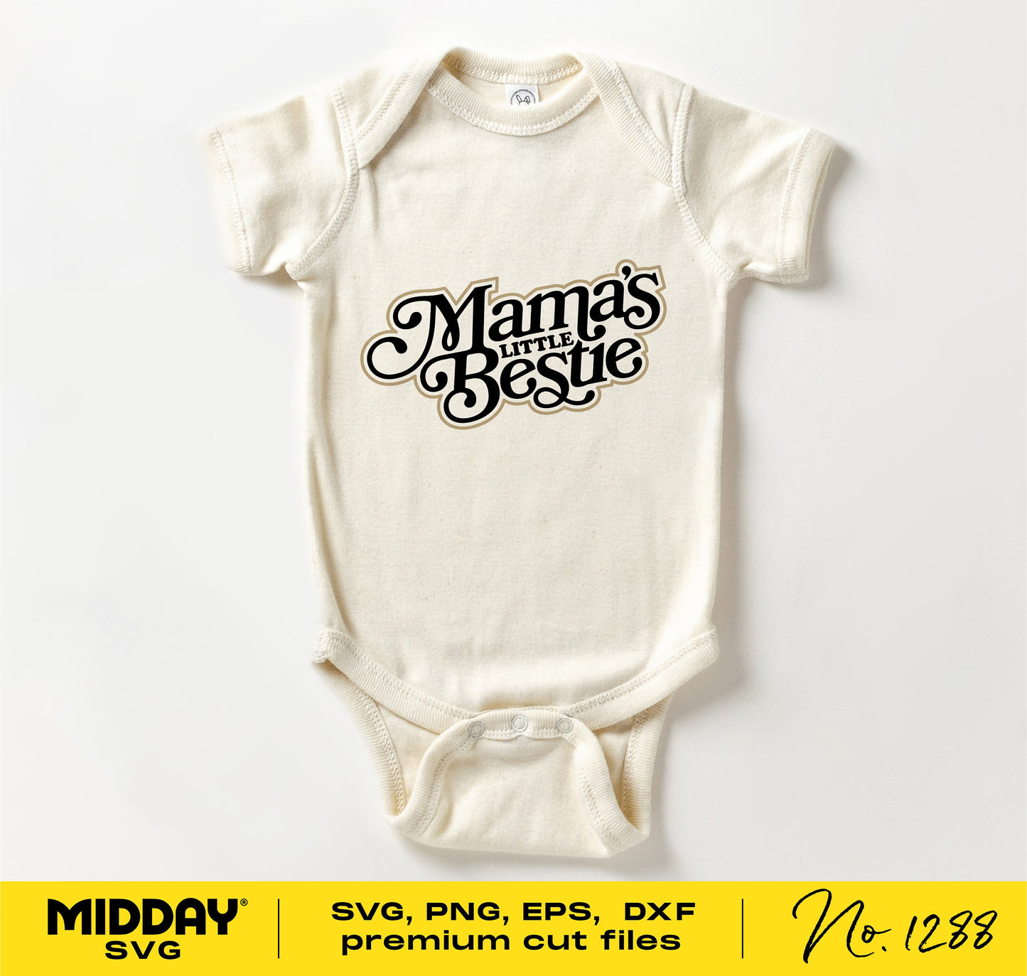White baby onesie with 'Mama's Little Bestie' design, available in SVG, PNG, EPS, DXF formats for Cricut and Silhouette cutting machines.