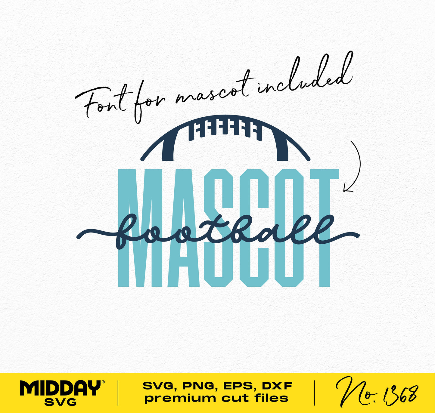 Football team SVG template with customizable mascot text, suitable for Cricut and sublimation projects, font included.