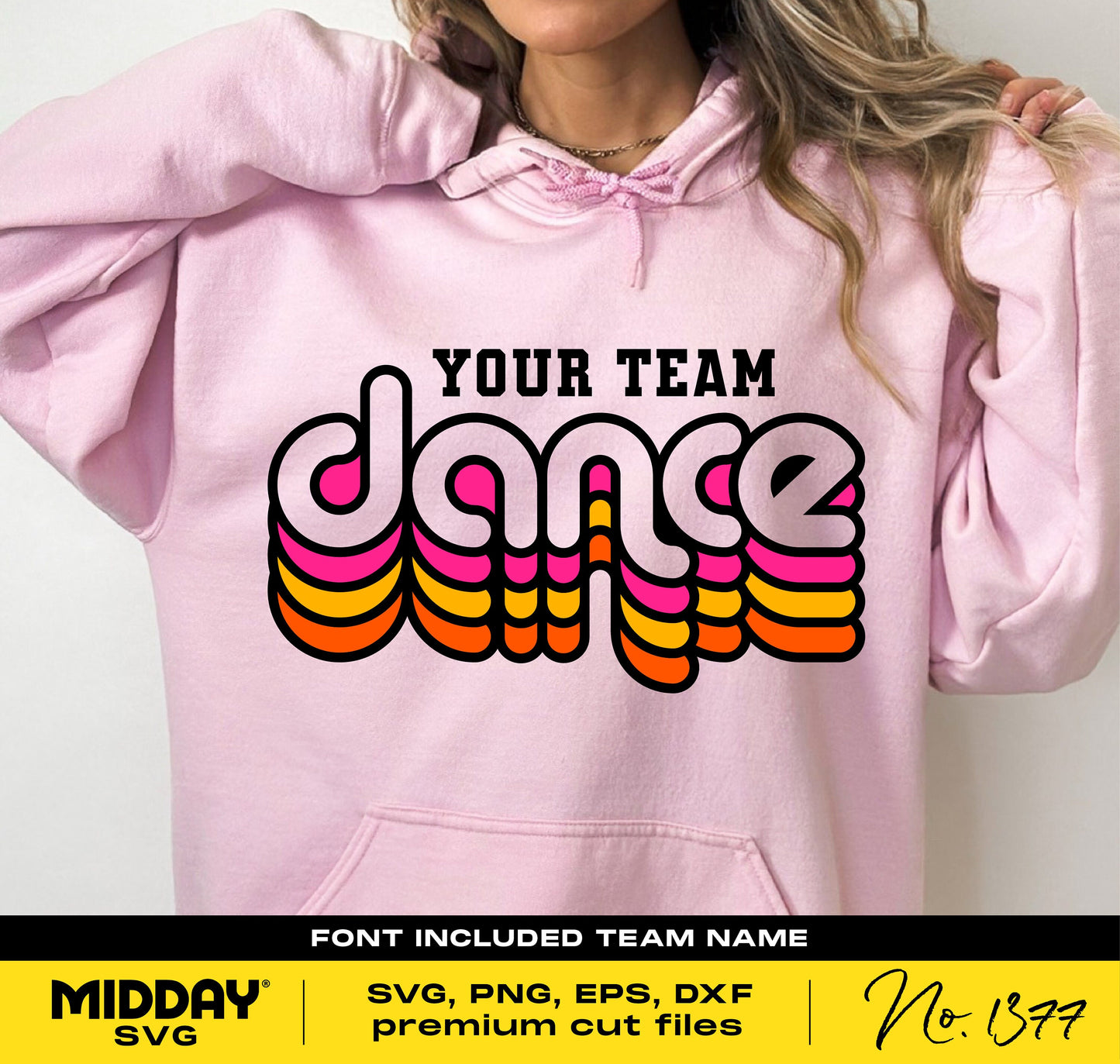 Pink hoodie featuring 'Your Team Dance' design in retro font, ideal for DIY dance team apparel using SVG and PNG files.