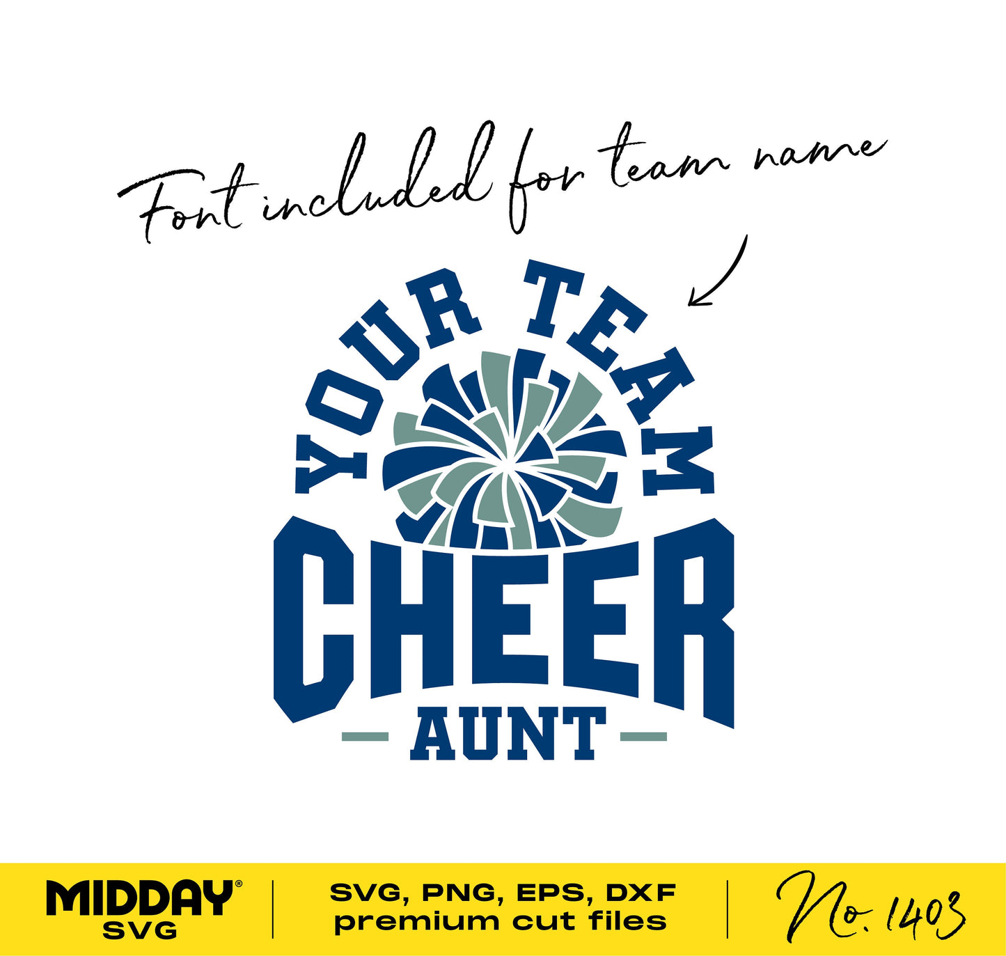 Cheer Aunt SVG design with customizable team name; includes pom pom graphic, available in SVG, PNG, EPS, DXF for Cricut and Silhouette.