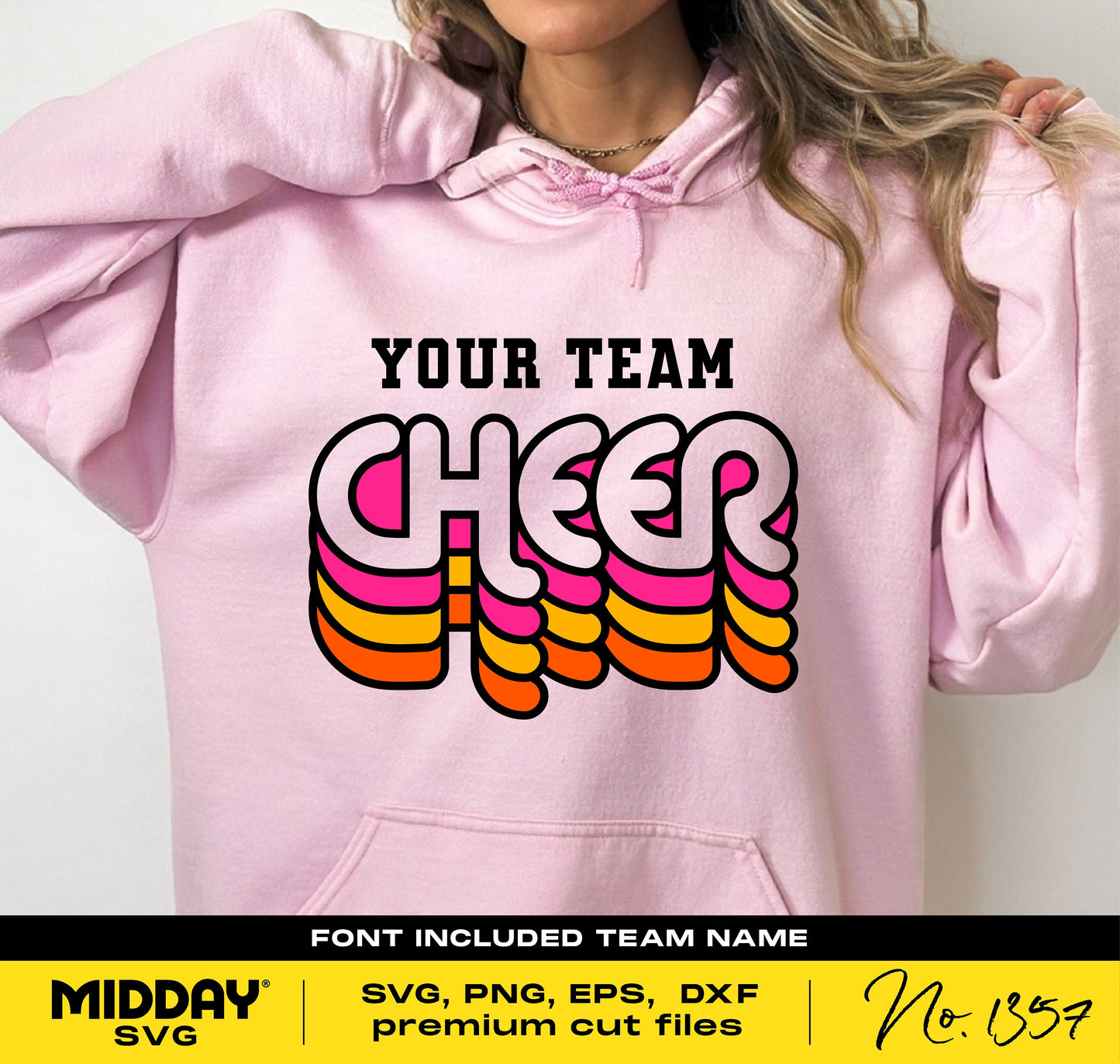 Person wearing pink hoodie featuring retro cheer design with text 'Your Team Cheer', SVG PNG EPS DXF formats included, No. 1357