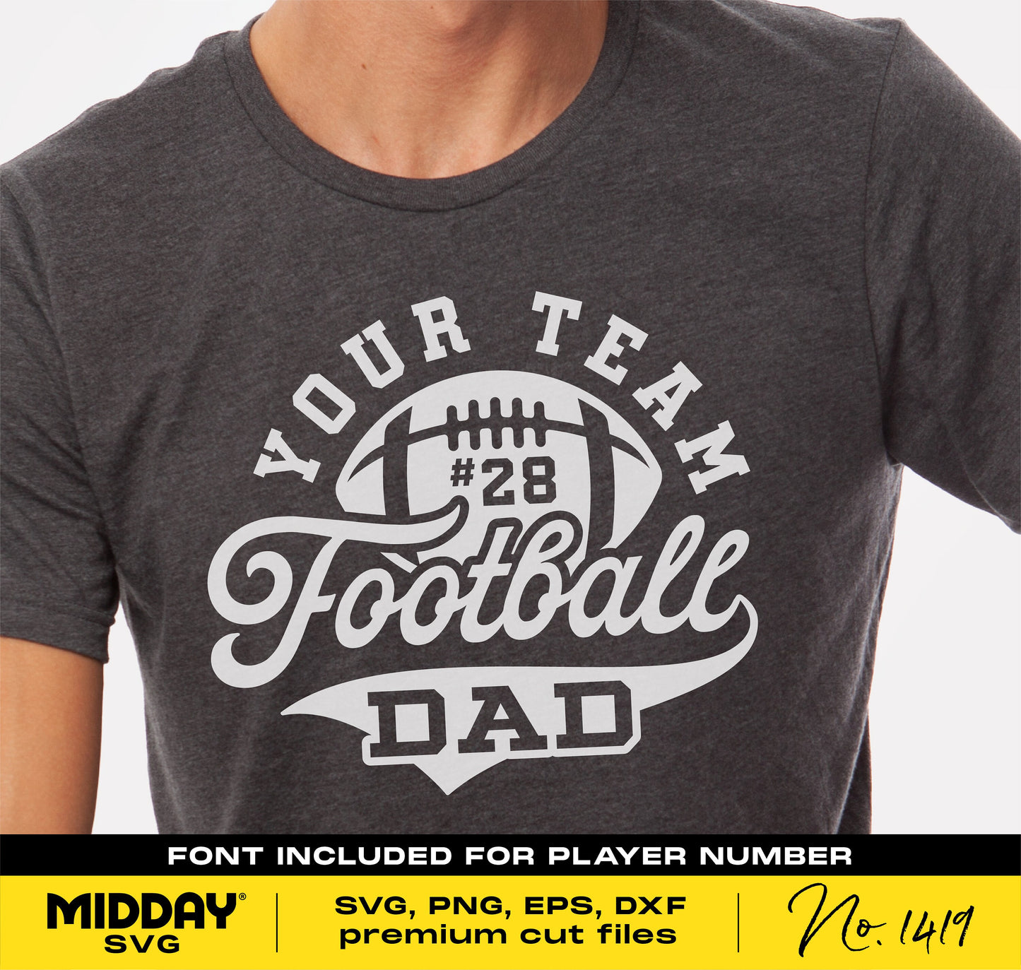 Football Dad shirt design featuring football graphic and customizable player number, compatible with Cricut and Silhouette.
