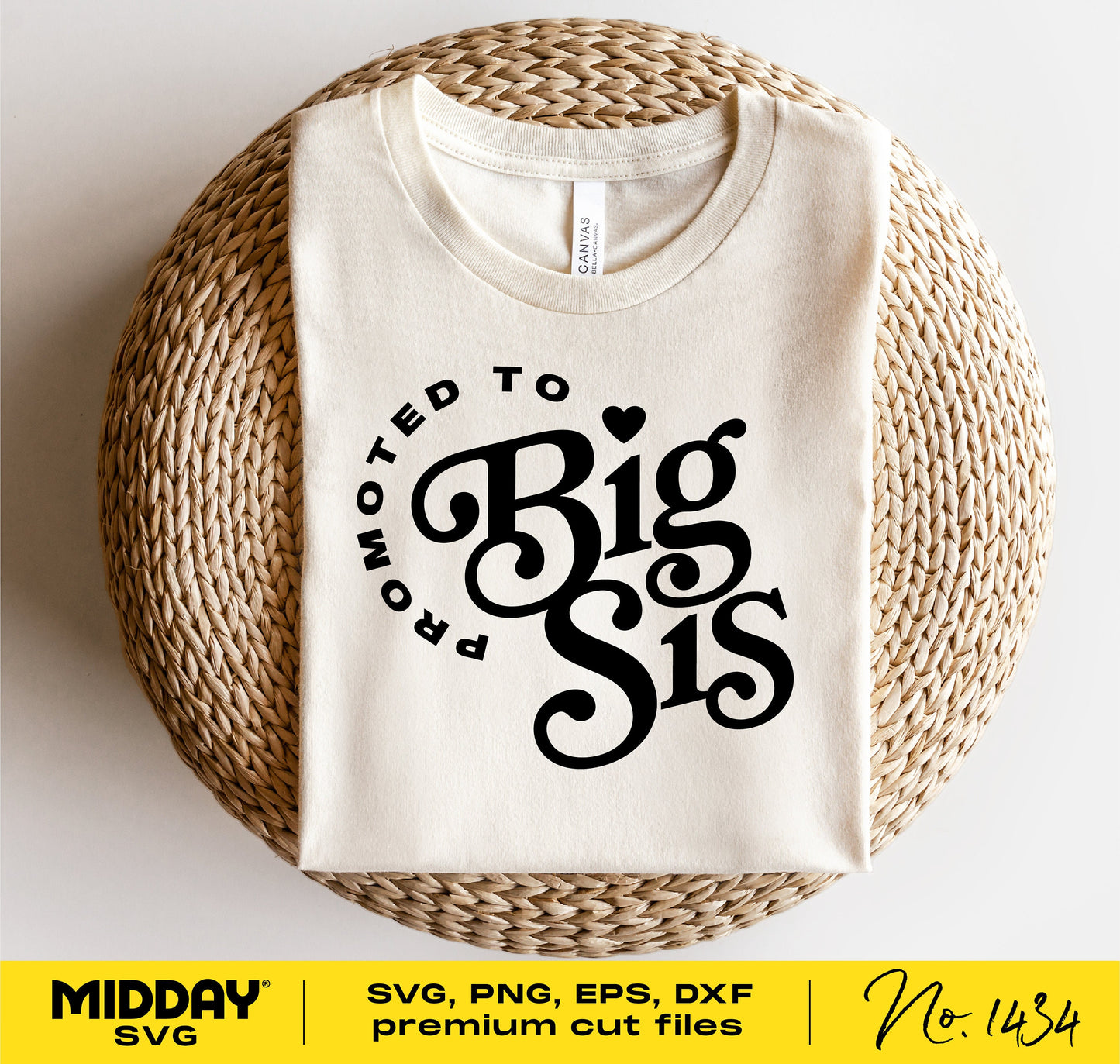 White toddler shirt with 'Promoted to Big Sis' design for Cricut, featuring SVG, PNG, EPS, DXF files.