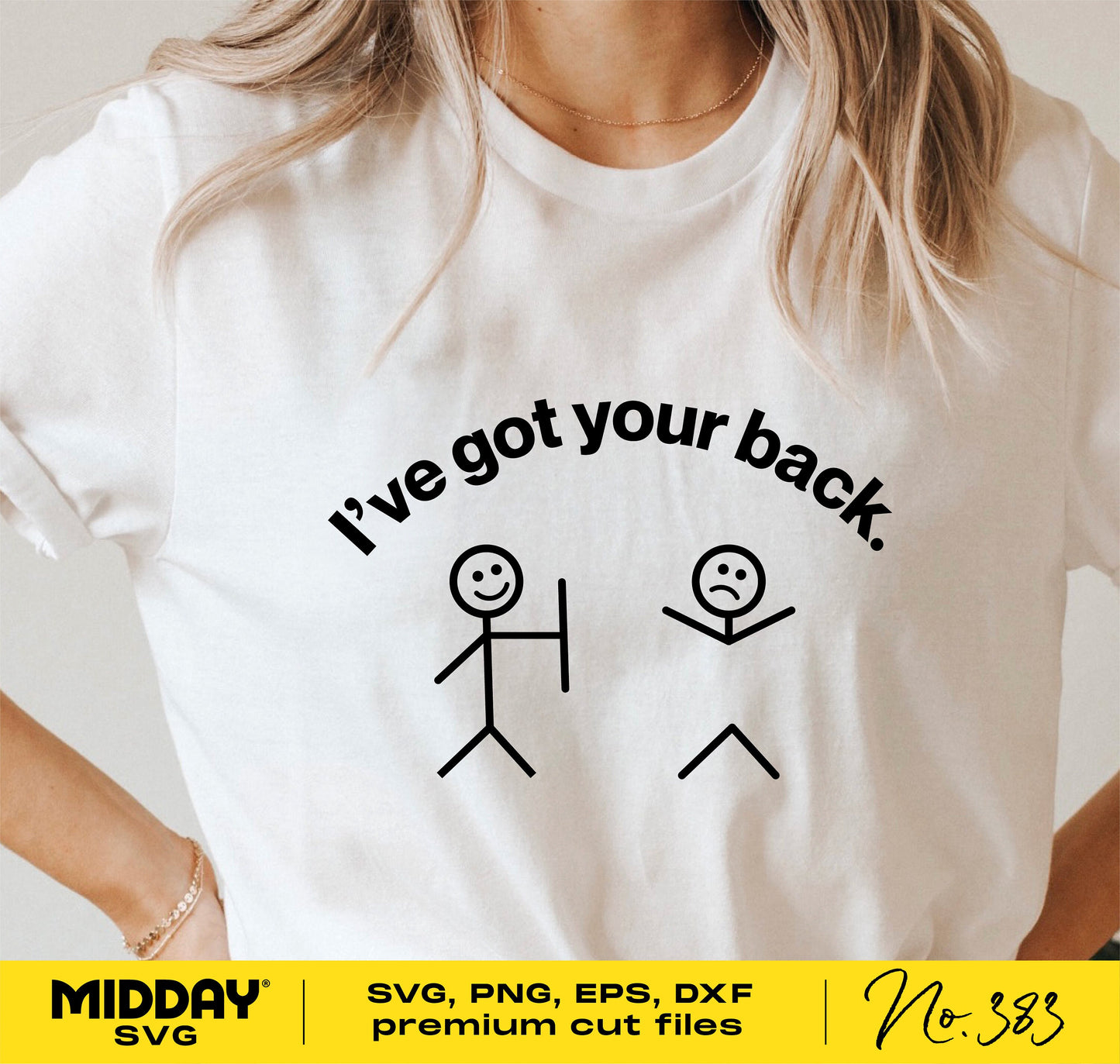 White t-shirt with funny stick figure graphic and text 'I've got your back.' Ideal for humorous SVG designs for shirts.