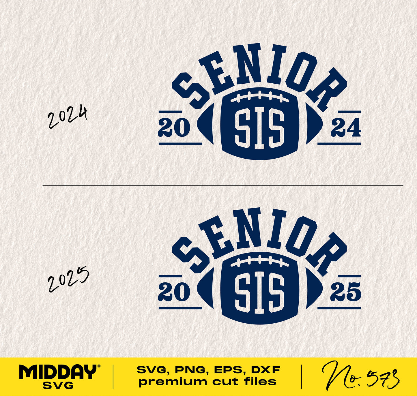 Senior Sis football SVG designs for Class of 2024 and 2025, premium cut files for Cricut and Silhouette in SVG, PNG, EPS, DXF formats