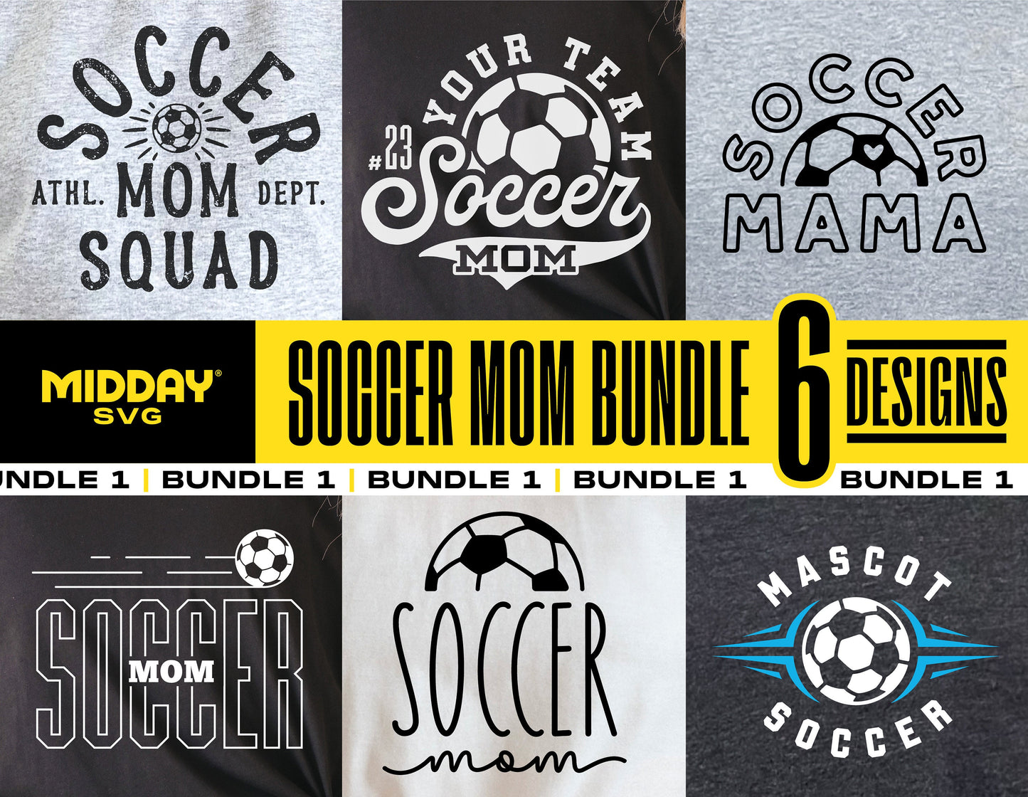 Soccer Mom Bundle SVG designs for shirts, featuring 6 creative templates including Soccer Mama and Mascot elements.