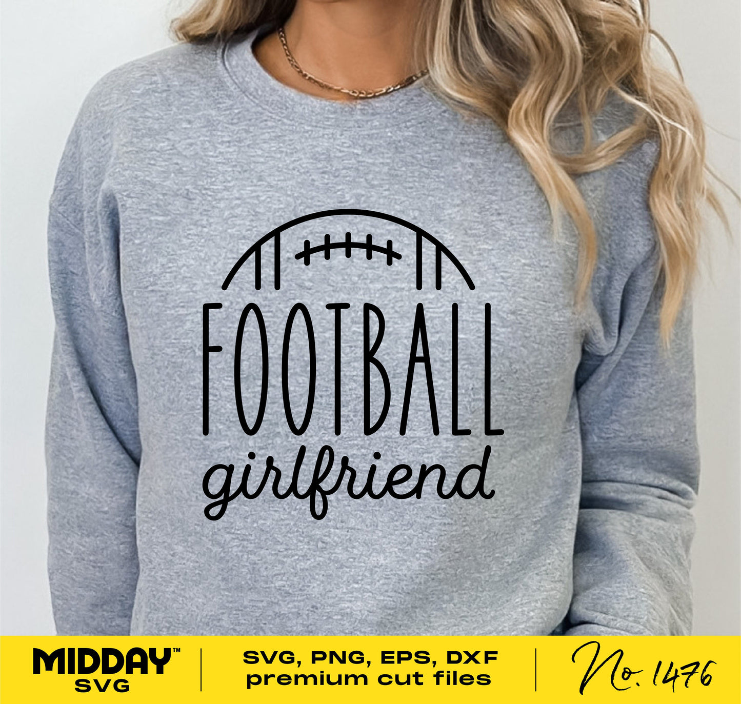 Sweatshirt with "Football Girlfriend" SVG design, ideal for Cricut, sublimation, or silhouette projects for football fans.