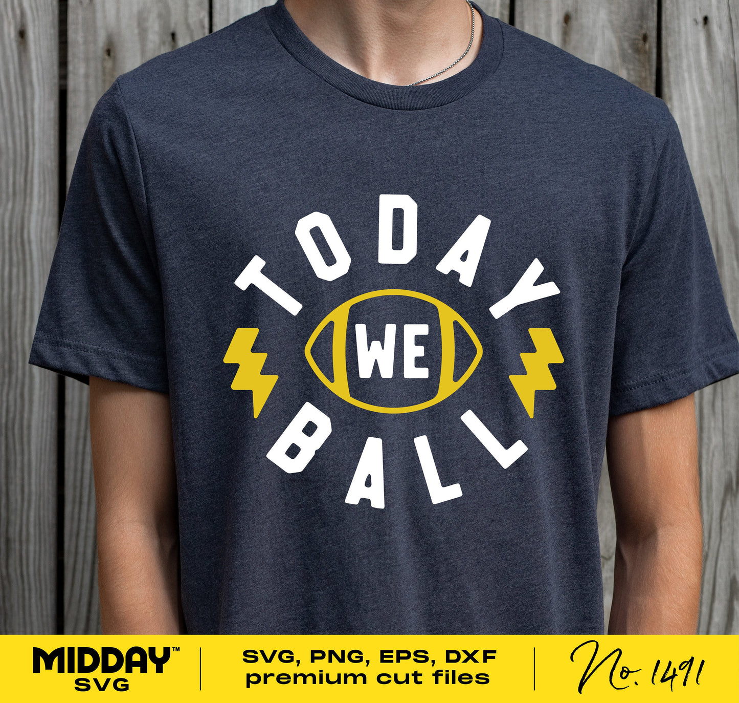 "Today We Ball" football t-shirt design in SVG format, ideal for Cricut and Silhouette. Includes SVG, PNG, EPS, DXF premium cut files.