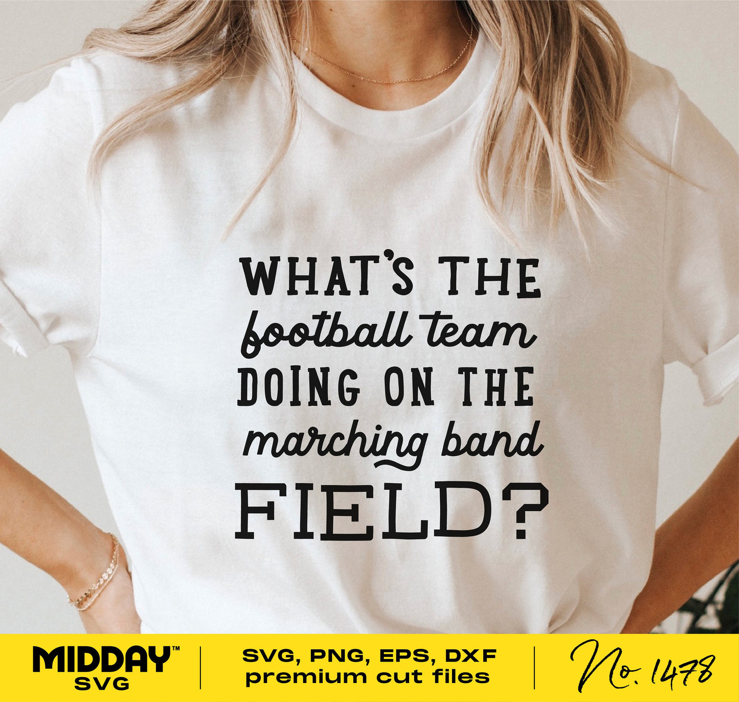 White t-shirt with the text "What's the football team doing on the marching band field?" Funny design for band enthusiasts.