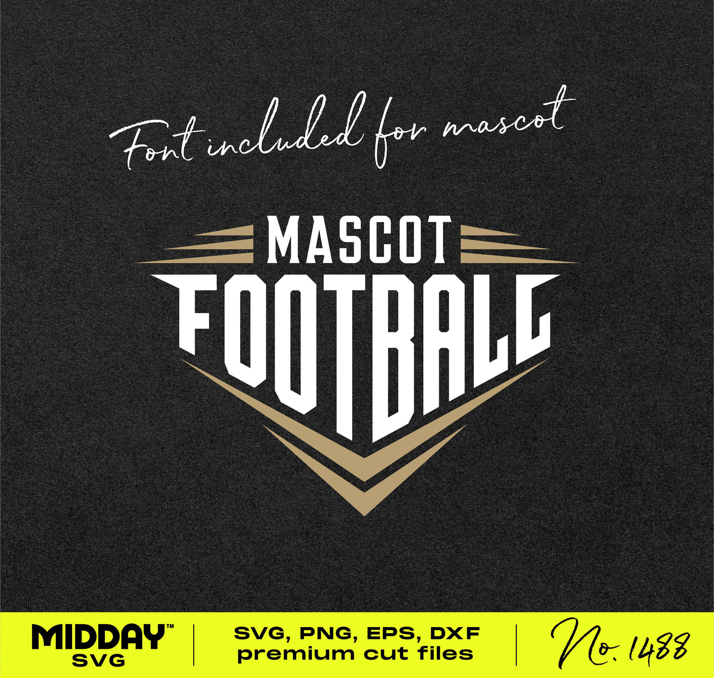 Football mascot SVG design with included font for Cricut, featuring bold text and team logo elements. DIY cut file in SVG, PNG, EPS, DXF formats.