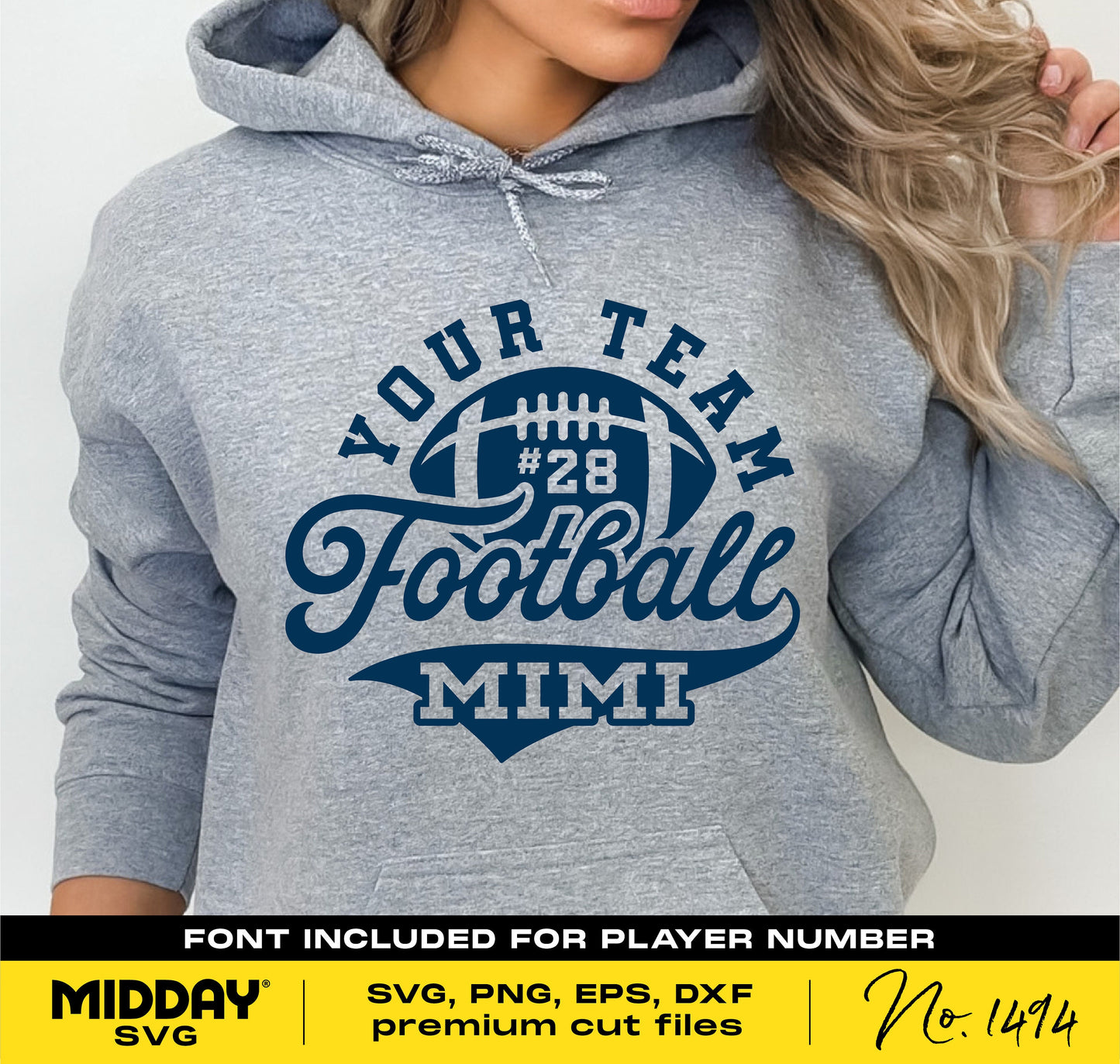 Woman wearing grey hoodie with 'Your Team Football Mimi' design for Cricut or Silhouette crafting.
