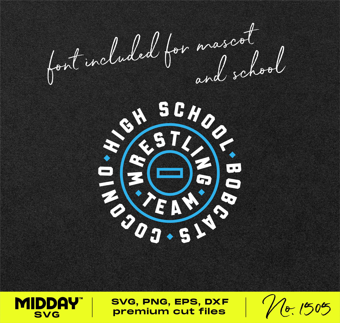 Customizable wrestling team design with text around a circle, includes font for school and mascot customization, SVG PNG DXF EPS files.