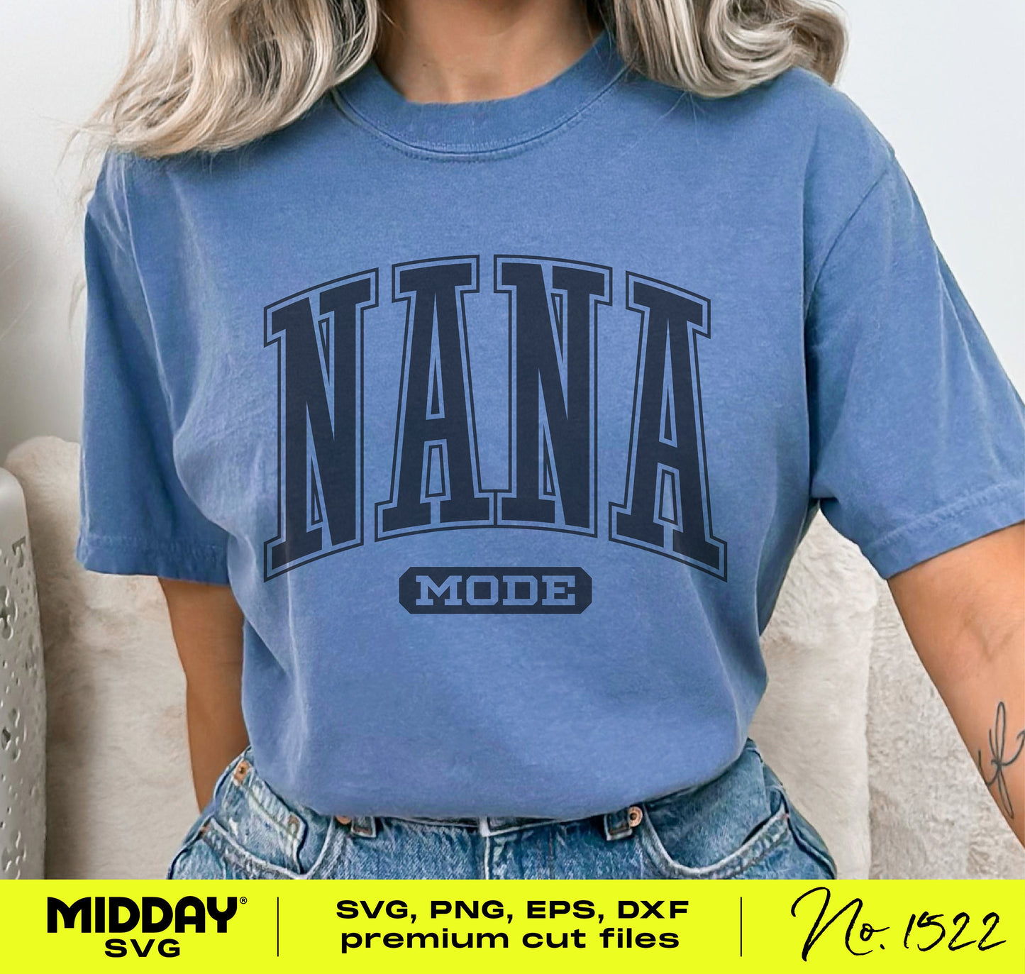 Blue shirt with 'Nana Mode' text, for Cricut and Silhouette, includes SVG, PNG, EPS, DXF formats by Midday SVG.