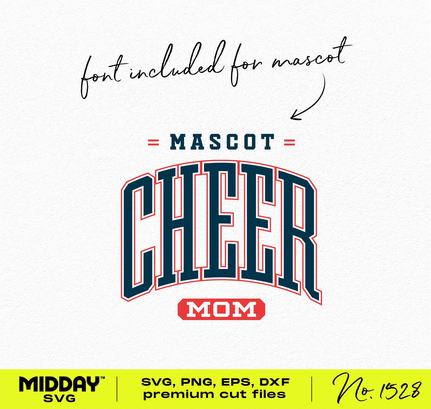 Cheer Mom SVG design with mascot font, ideal for shirts and Cricut projects, includes SVG, PNG, EPS, DXF formats, No. 1528.