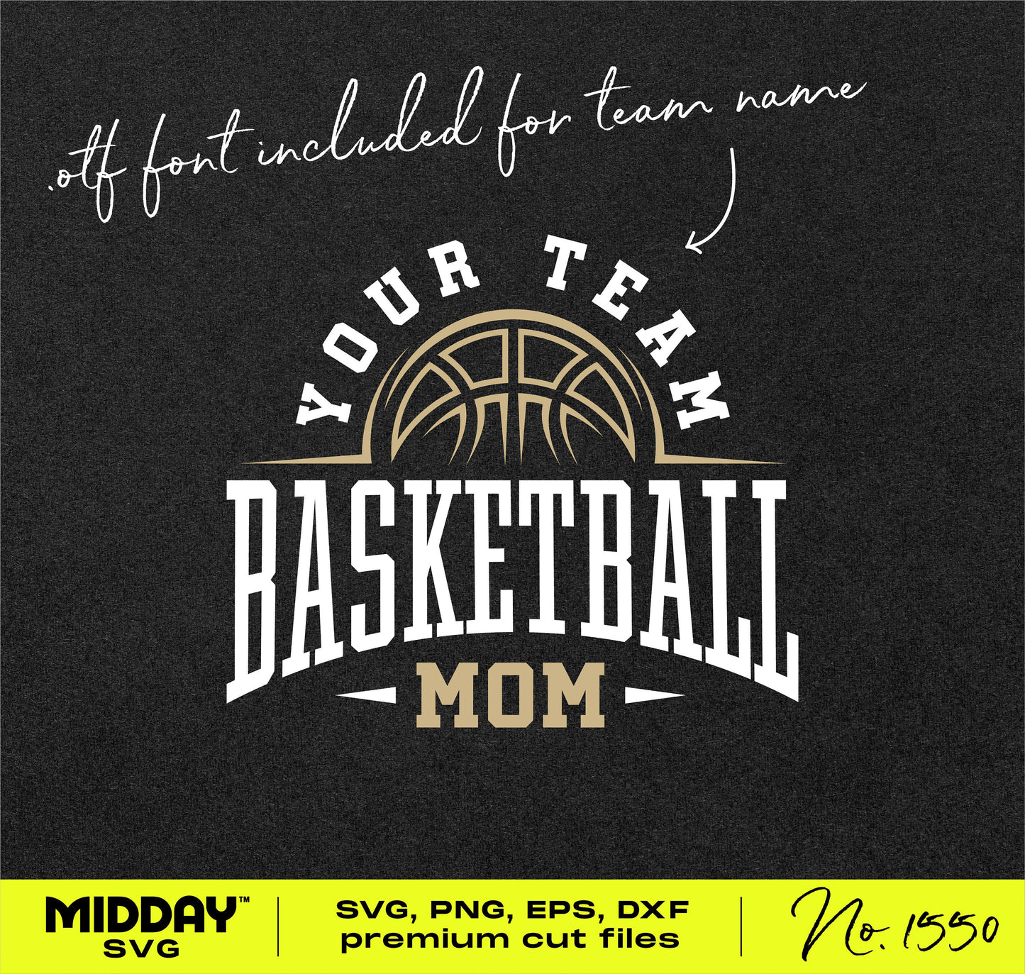 Basketball Mom SVG design with customizable team name, includes SVG, PNG, EPS, and DXF formats for Cricut and Silhouette.