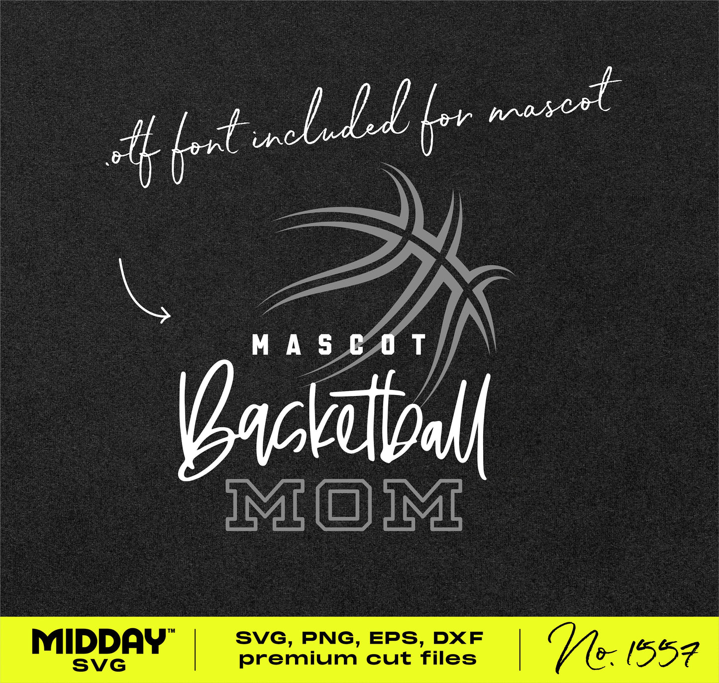 Basketball Mom SVG design template for shirts with mascot font, suitable for Cricut and Silhouette crafting projects.