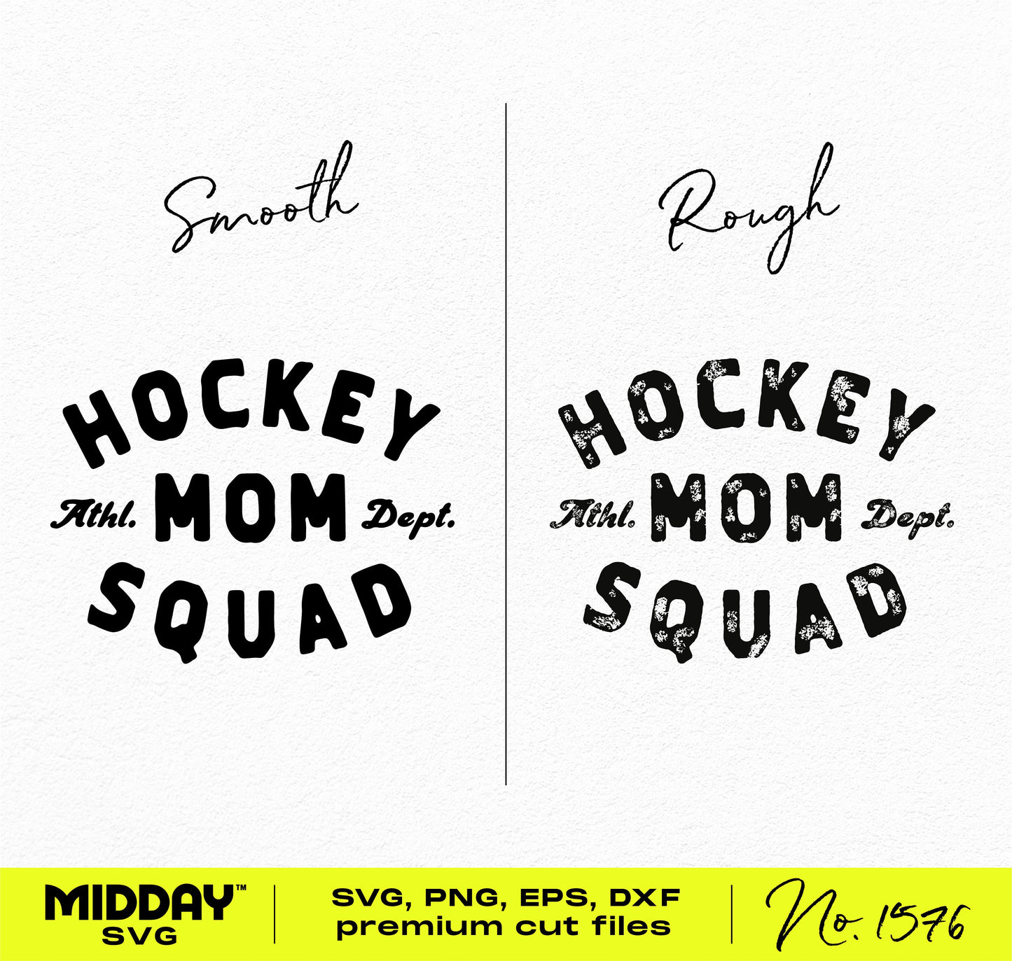 Hockey Mom Squad SVG and PNG design with smooth and rough typography, perfect for decals and t-shirts.